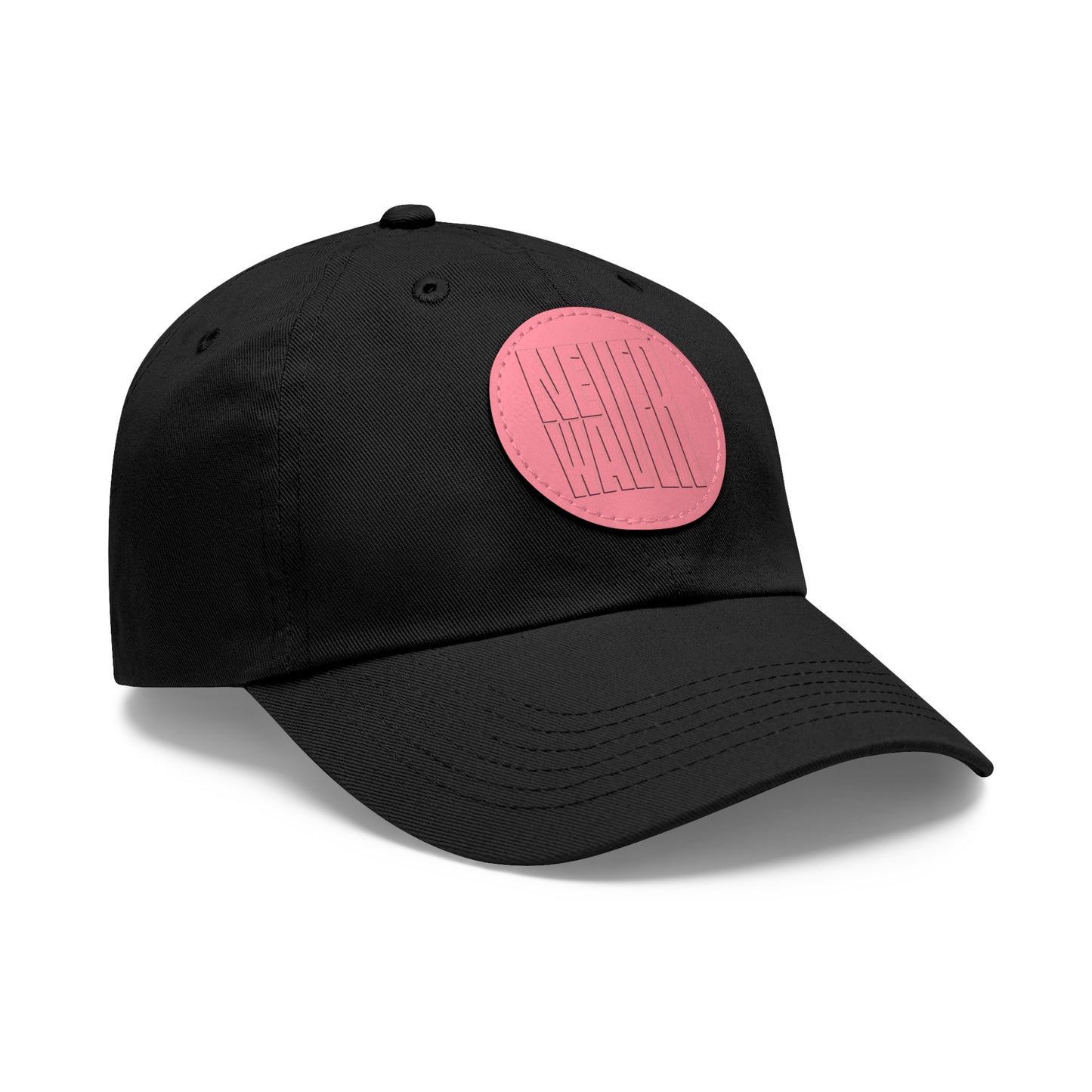 Never Waver Dad Hat with Leather Patch (Round)