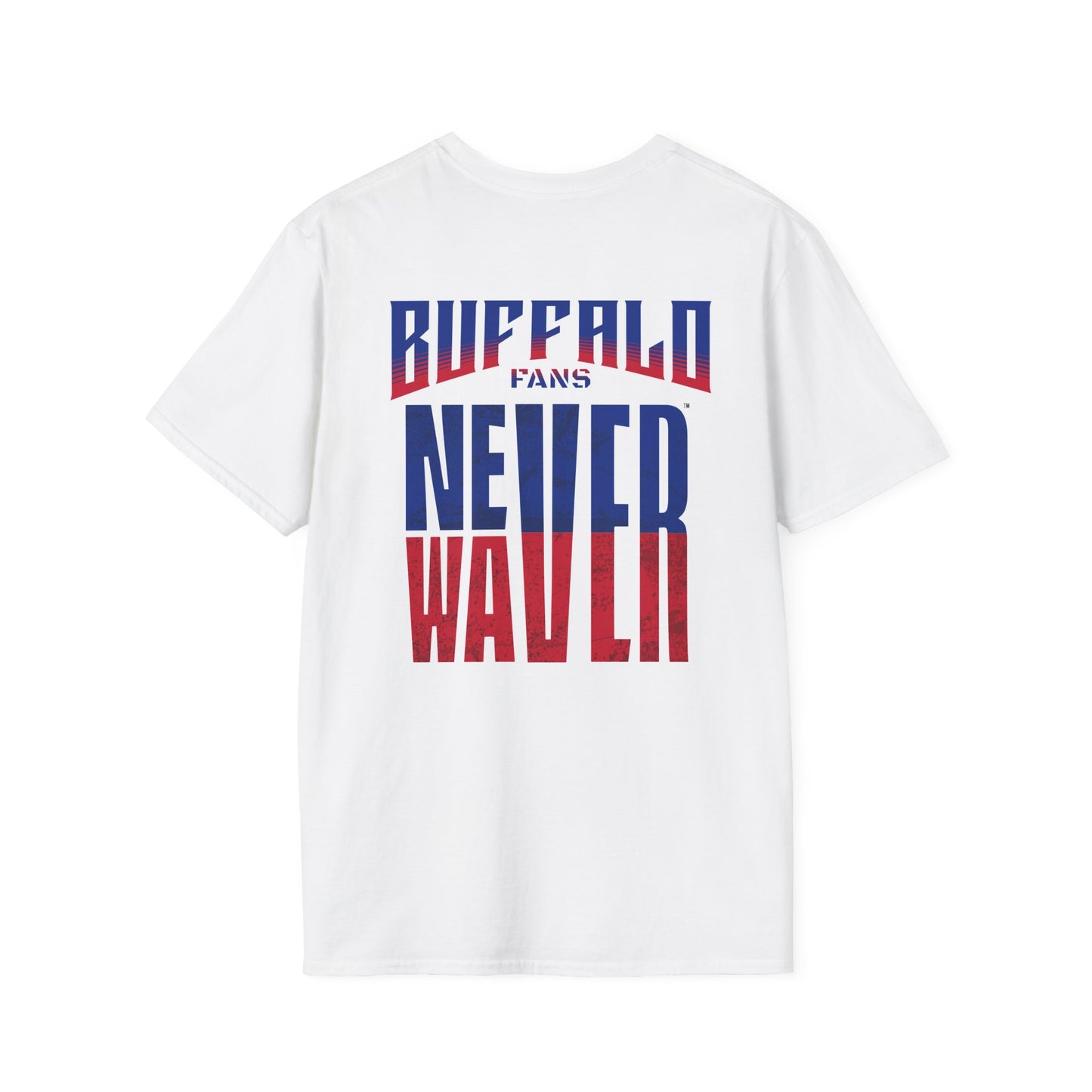 Buffalo Fans Never Waver Unisex Softstyle T-Shirt