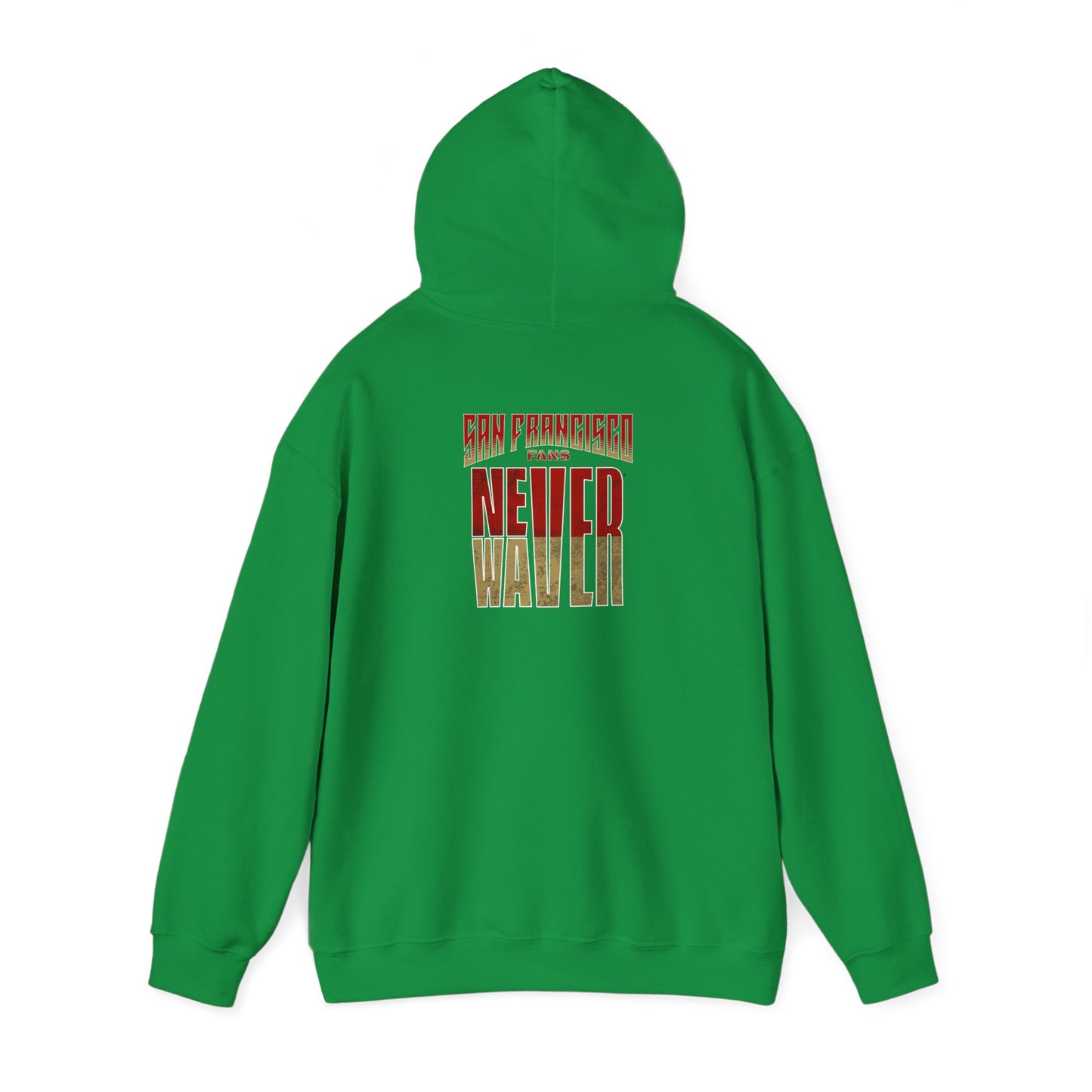 San Francisco Fans Never Waver Unisex Heavy Blend™ Hooded Sweatshirt