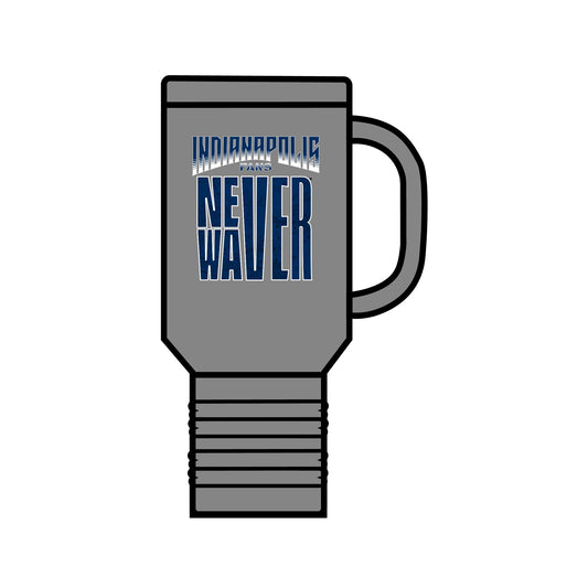 Indianapolis Fans Never Waver Insulated Travel Mug, 40oz