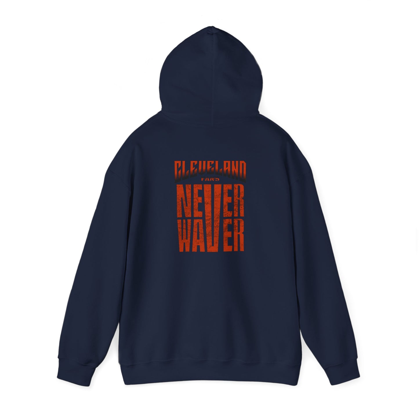 Cleveland Fans Never Waver Unisex Hooded Sweatshirt - Heavy Blend™