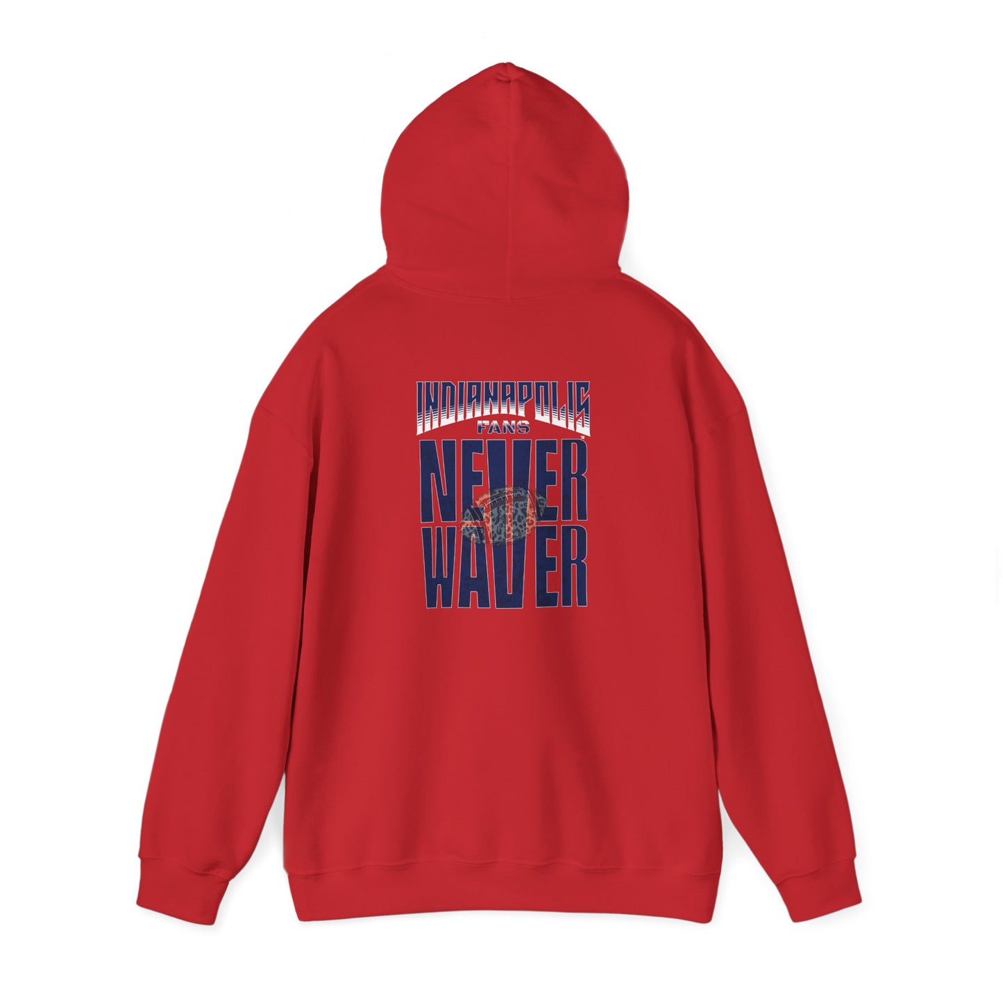 Unisex Heavy Blend™ 'Indianapolis Fans Never Waver' Hoodie - Inspirational Apparel for Everyday Comfort