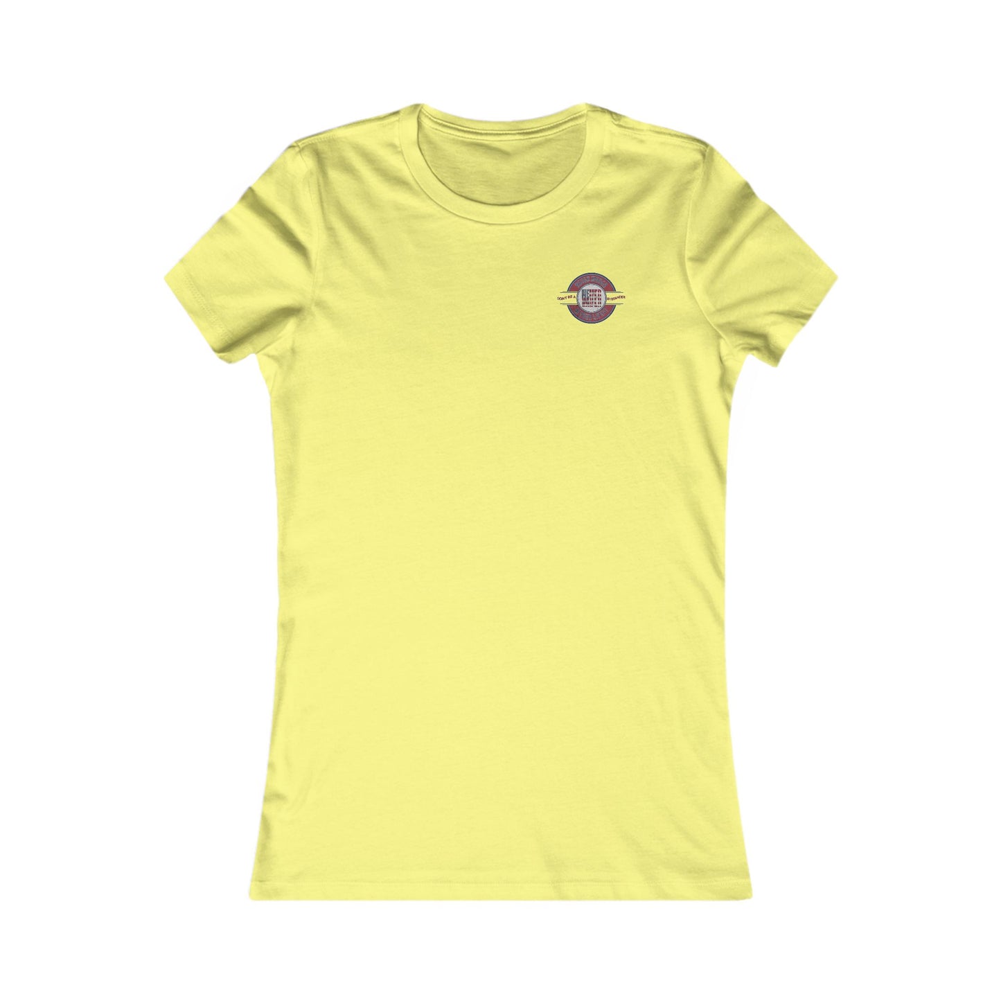 Never Waver don't Be A  By Stander In Your Life Women's Favorite Tee