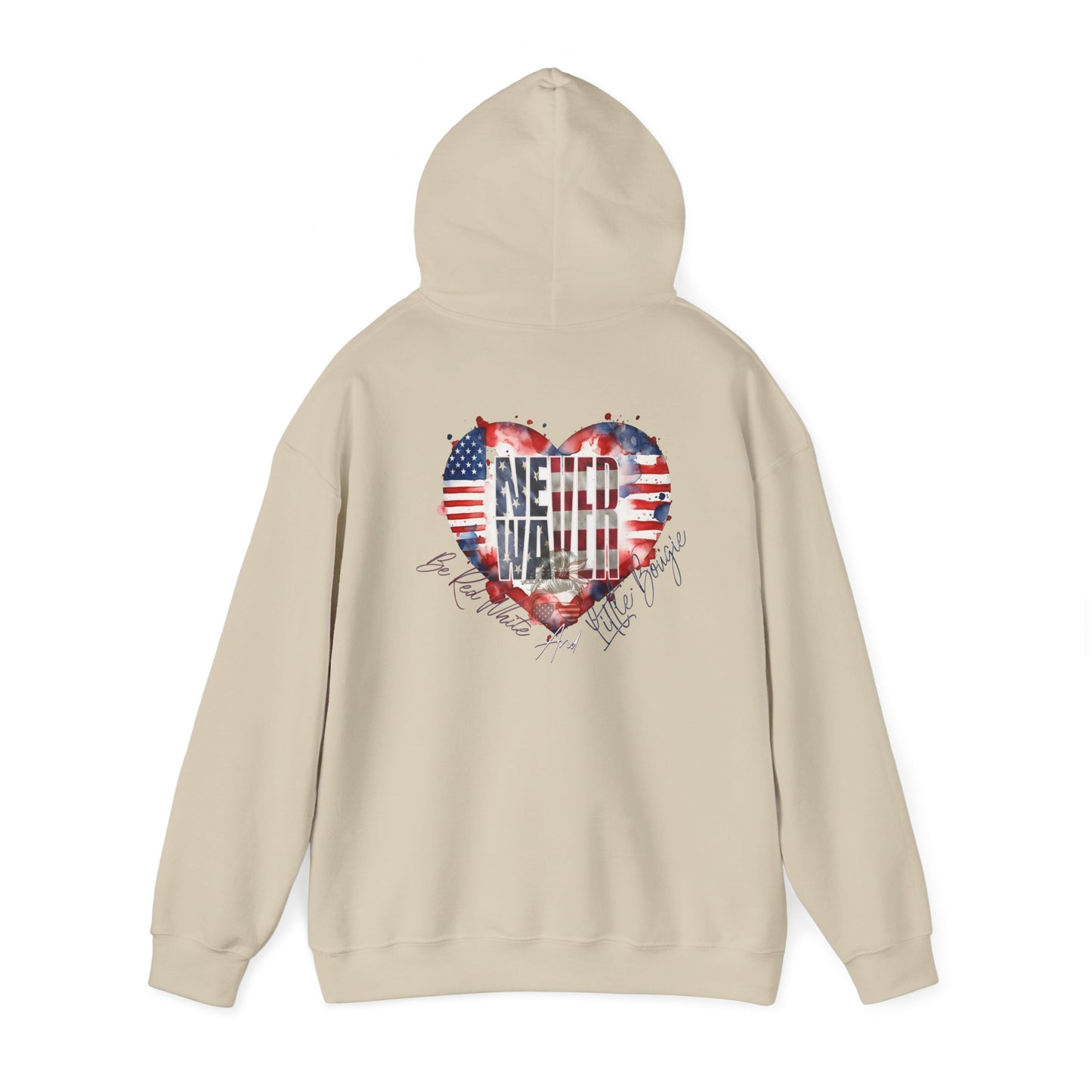 Never Waver Be Red White and a Little Bougie Unisex Heavy Blend™ Hooded Sweatshirt