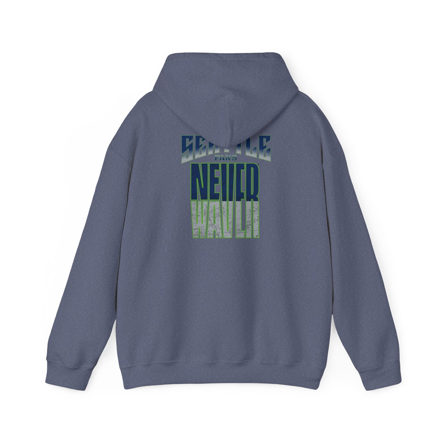 Seattle Fans Never Waver Unisex Heavy Blend™ Hooded Sweatshirt