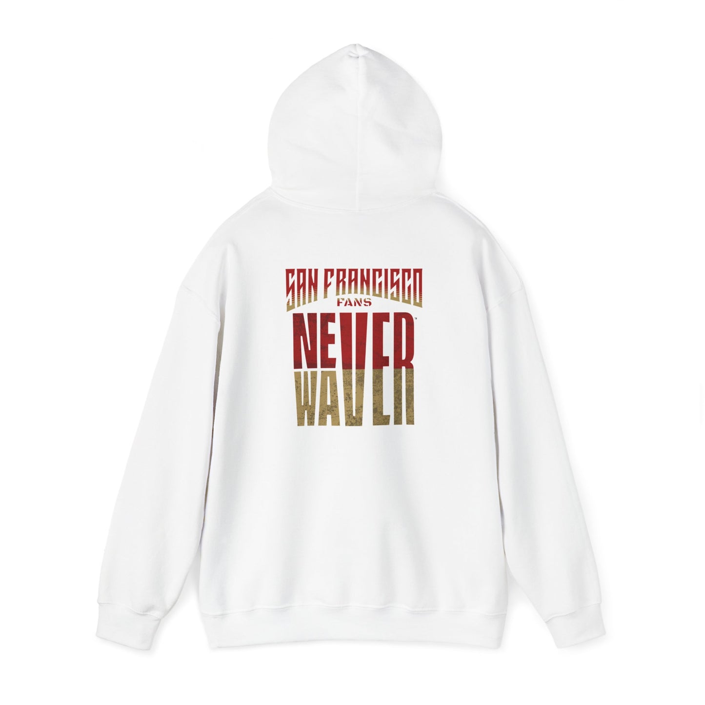 San Francisco Fans Never Waver Unisex Heavy Blend™ Hooded Sweatshirt