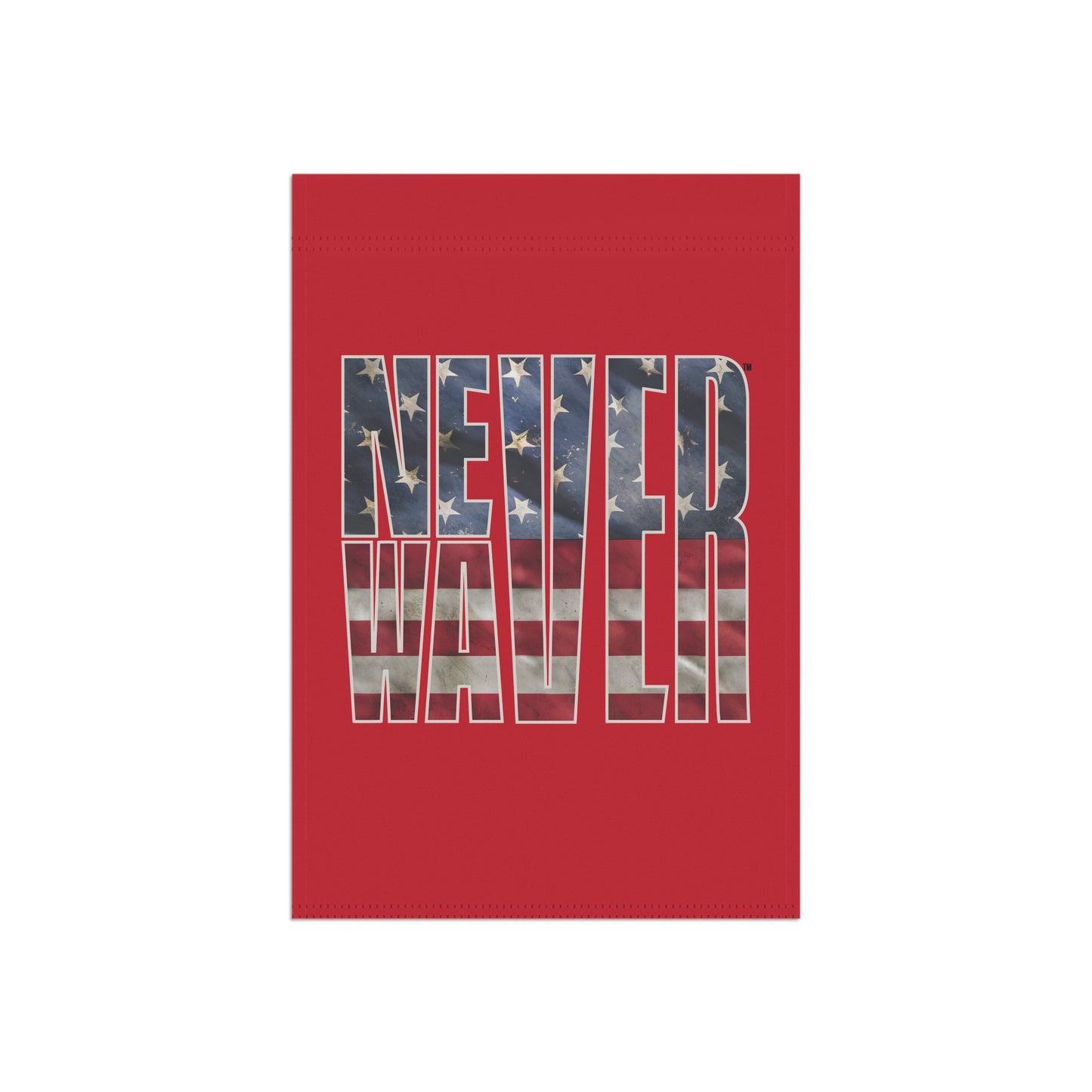 Never Waver Garden & House Banner