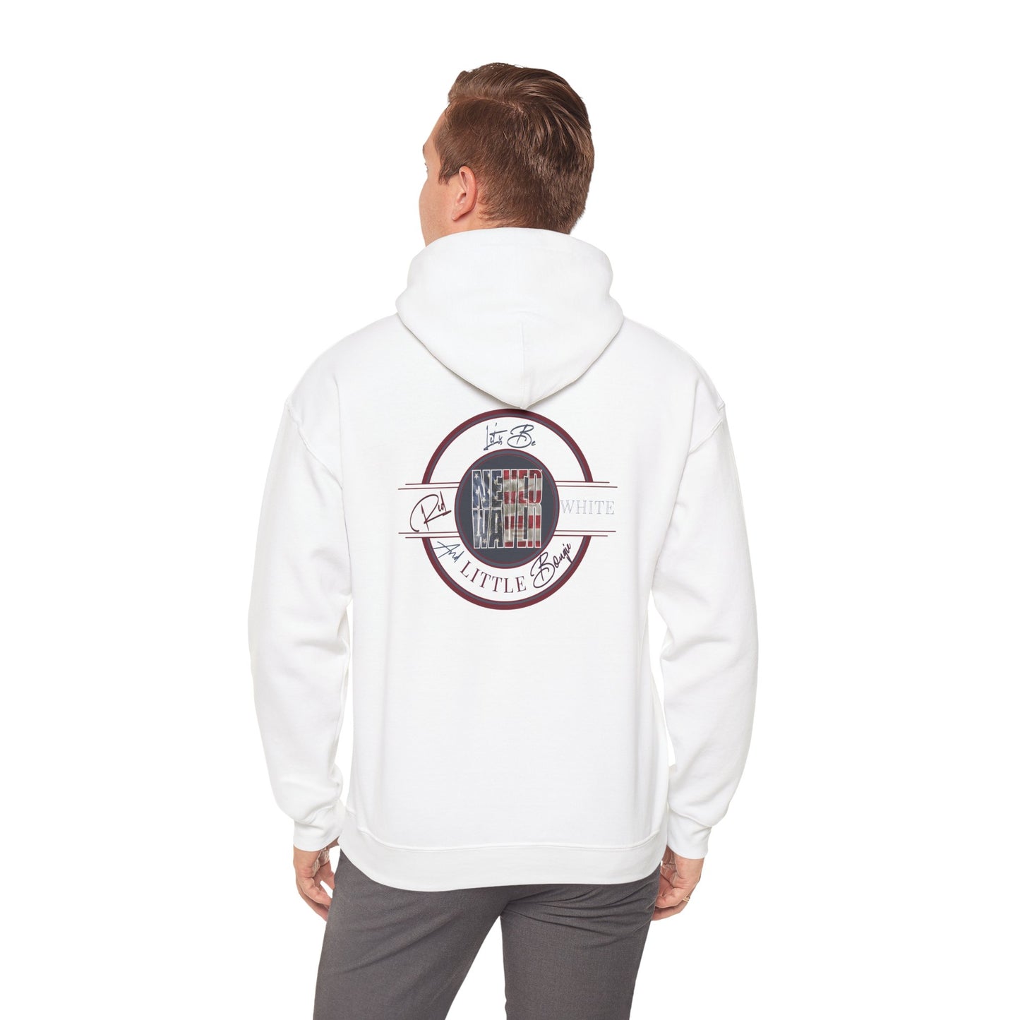 Never Waver Let's Be Red White and A Little Bougie Unisex Heavy Blend™ Hooded Sweatshirt