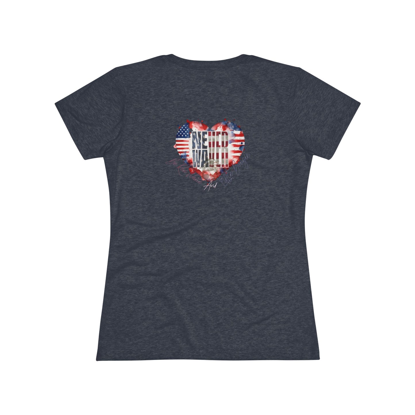 Never Waver Be Red White and a Little Bougie Women's Triblend Tee