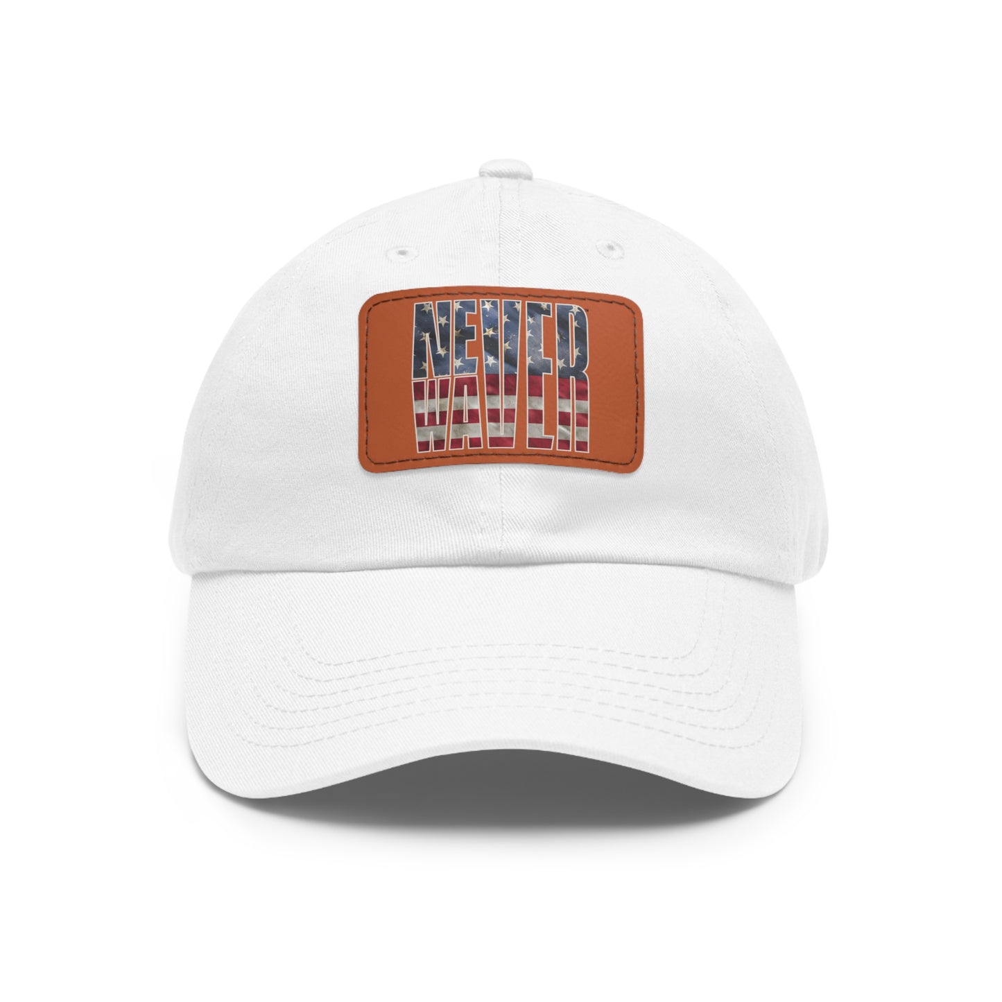 Never Waver Dad Hat with Leather Patch (Rectangle)