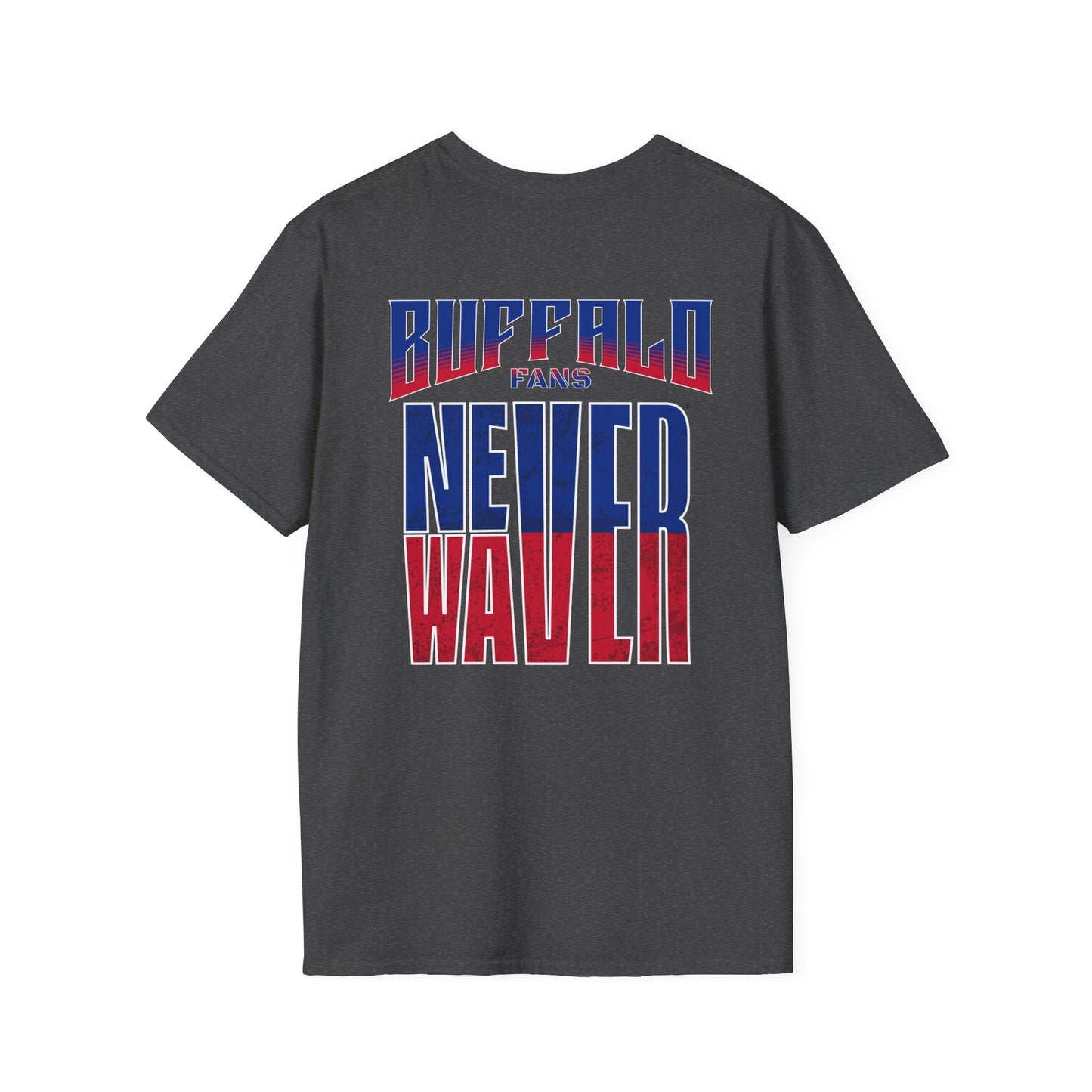 Buffalo Fans Never Waver Unisex Softstyle T-Shirt