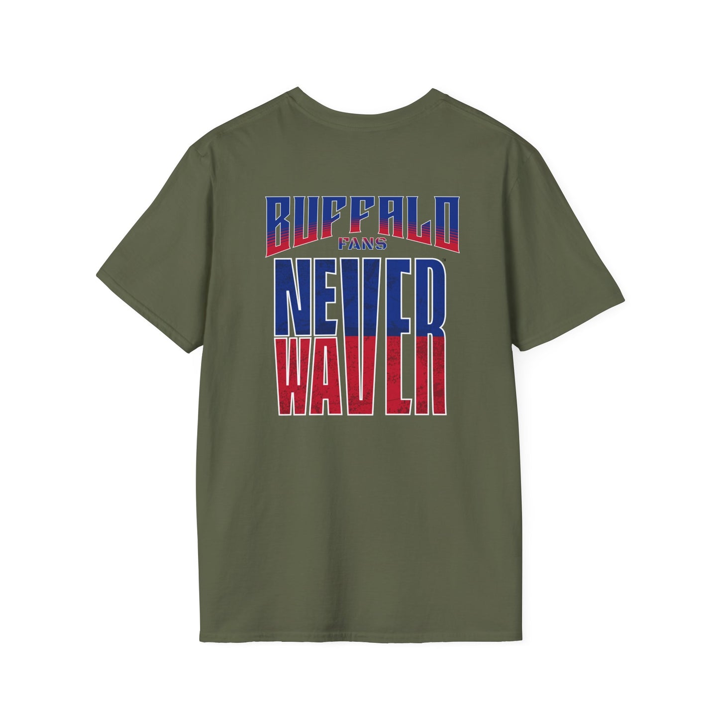 Buffalo Fans Never Waver Unisex Softstyle T-Shirt