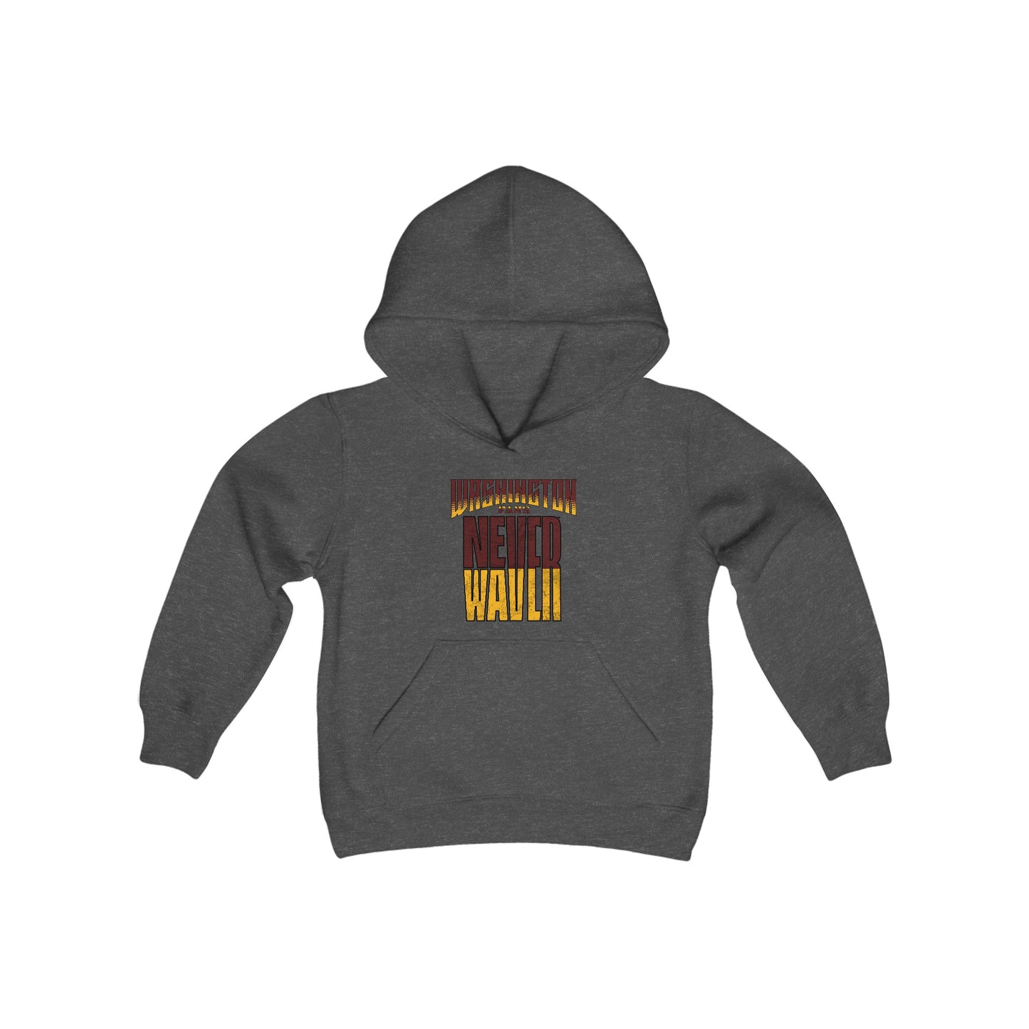 Washington Fans Never Waver Youth Heavy Blend Hooded Sweatshirt