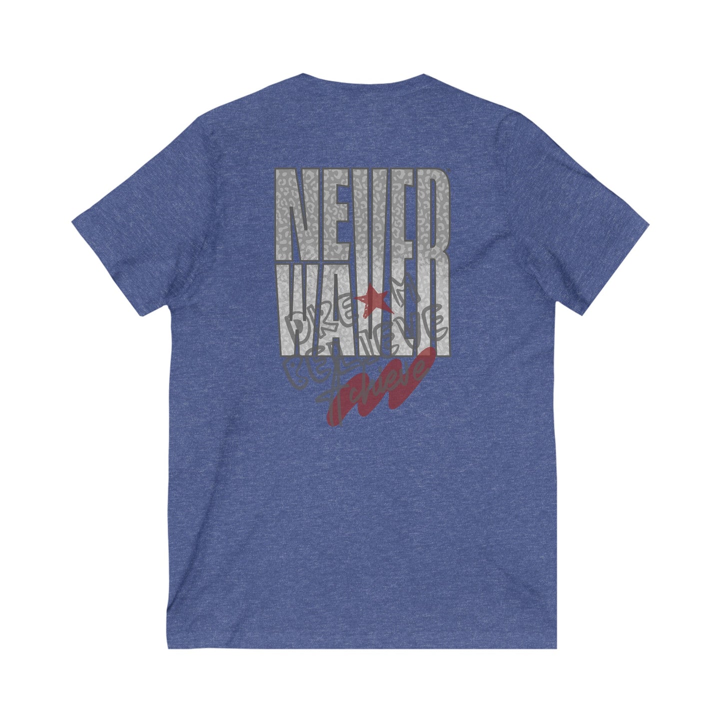 Never Waver Dream Believe Achieve Unisex Jersey Short Sleeve V-Neck Tee