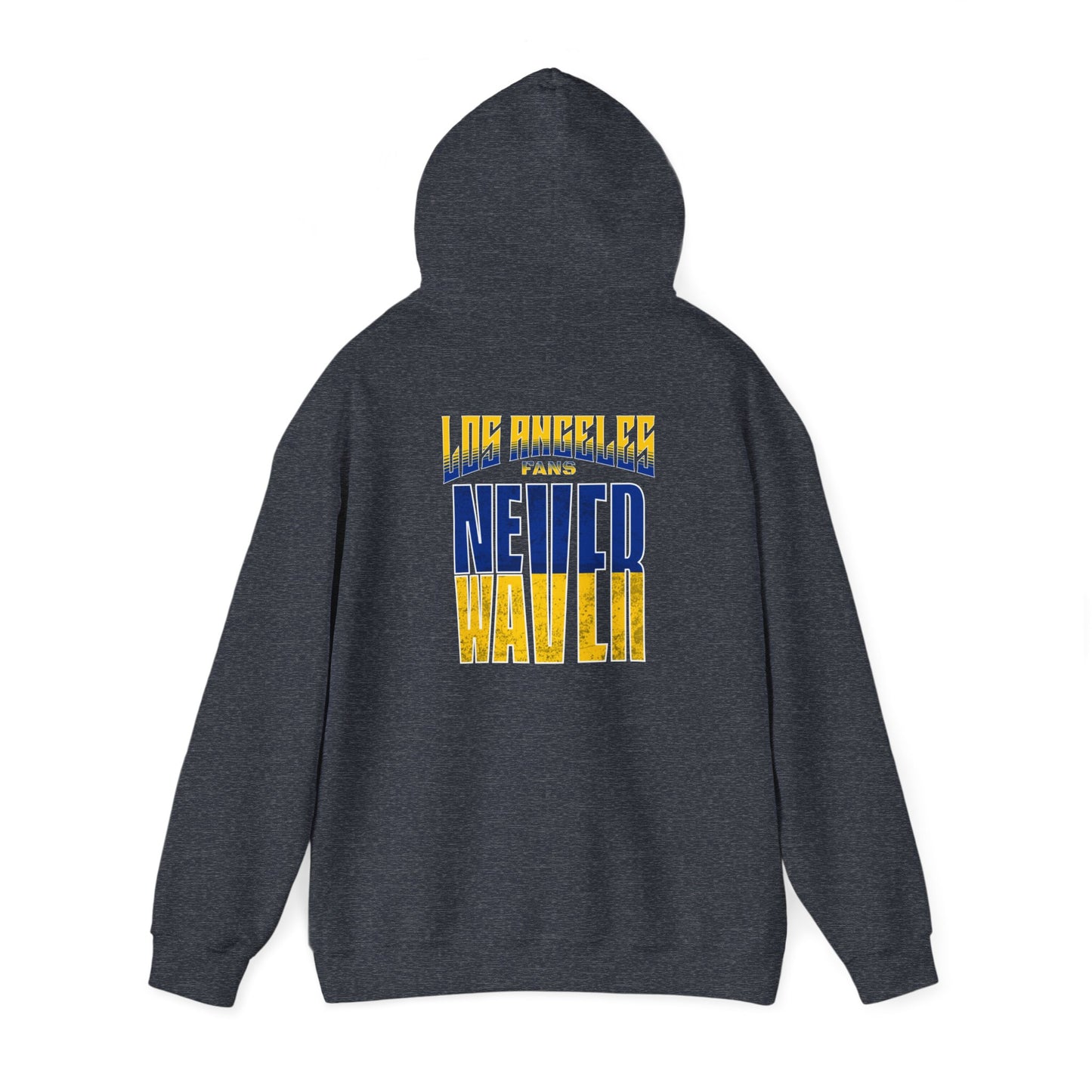 Los Angeles Fans Never Waver Unisex Heavy Blend™ Hooded Sweatshirt