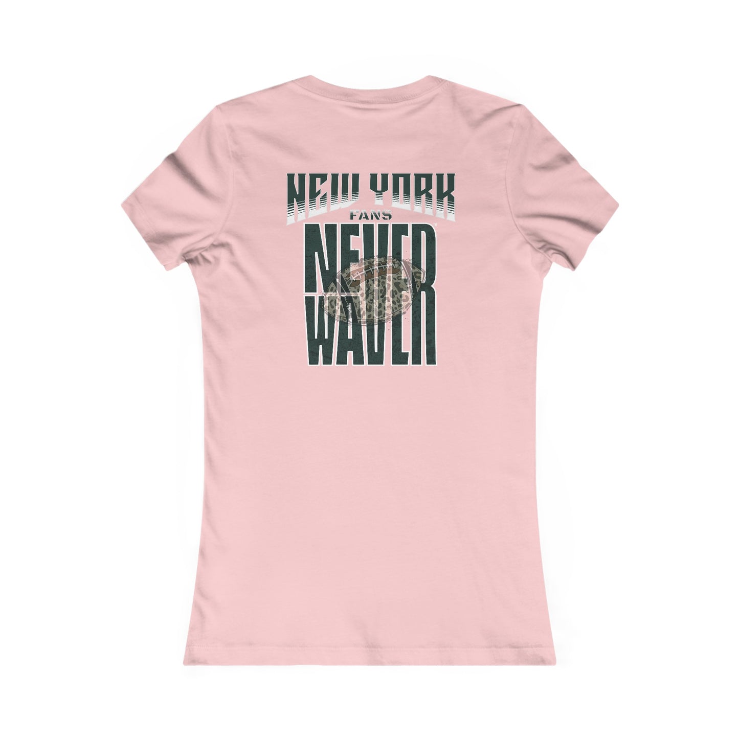 New York Fans Never Waver W-Leopard Football Women's Favorite Tee