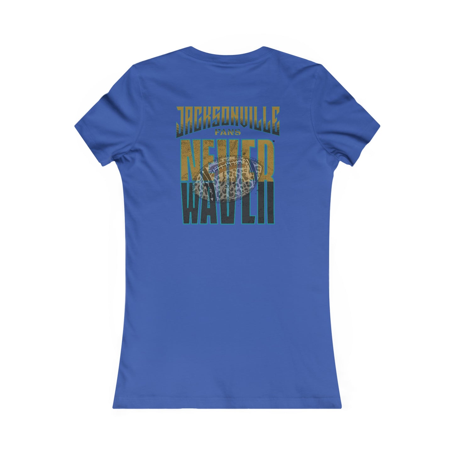 Jacksonville Fans Never Waver W-Leopard Football Women's Favorite Tee