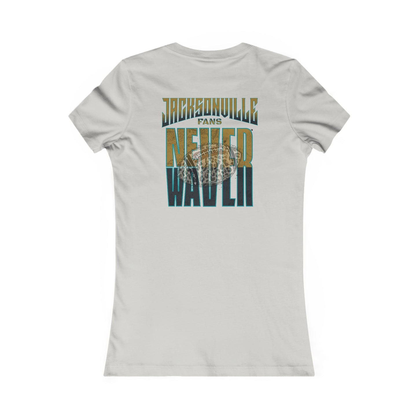 Jacksonville Fans Never Waver W-Leopard Football Women's Favorite Tee