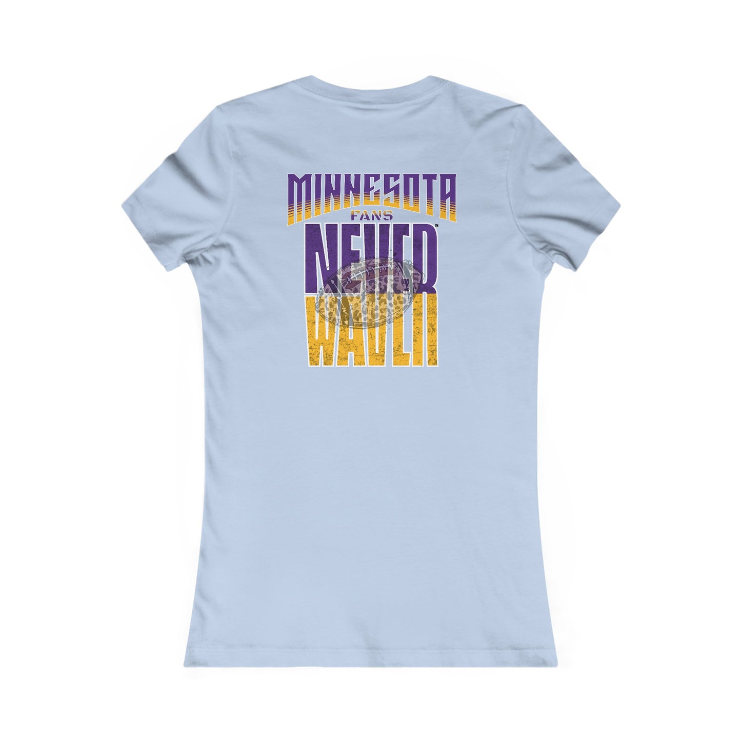 Minnesota Fans Never Waver W-Leopard Football Women's Favorite Tee