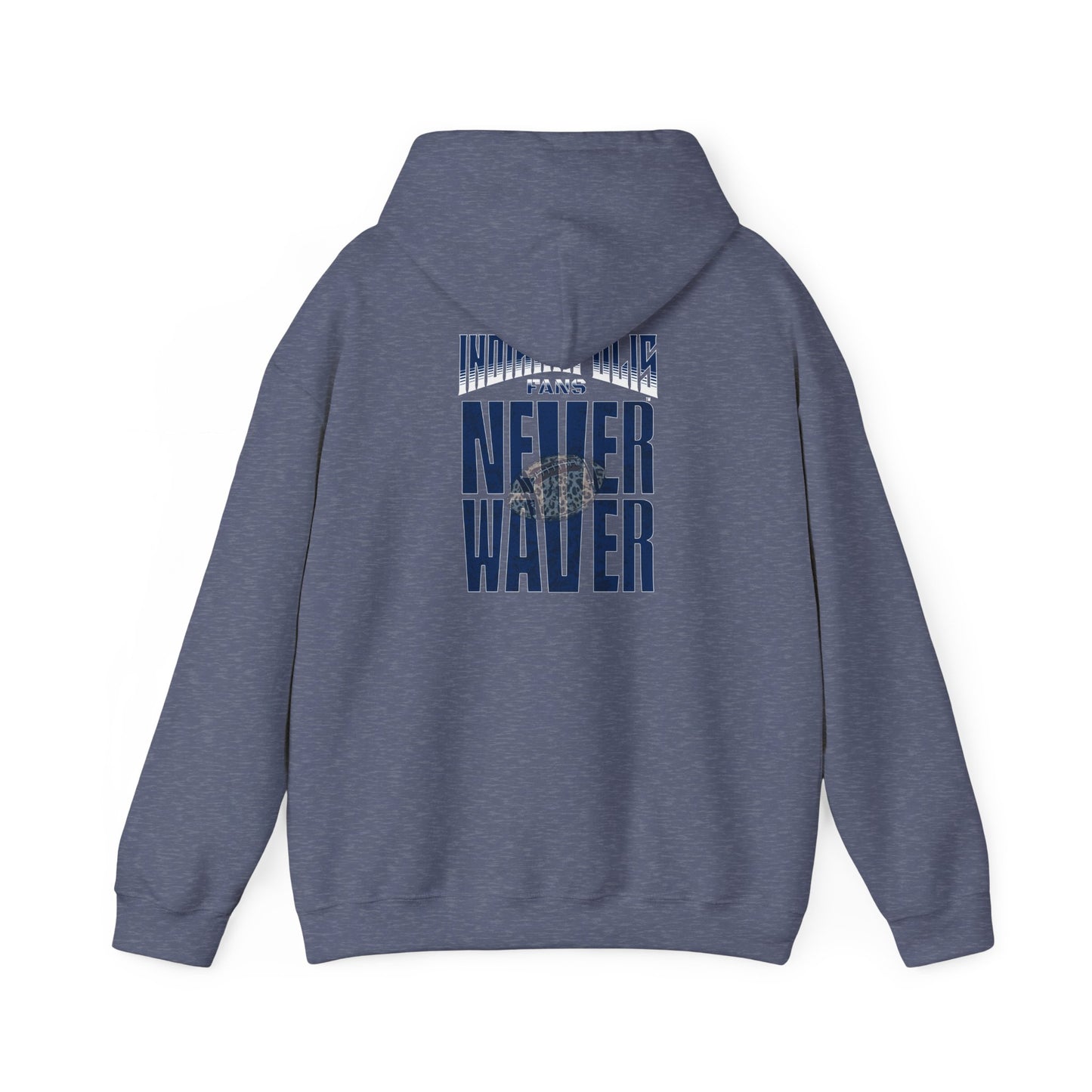 Unisex Heavy Blend™ 'Indianapolis Fans Never Waver' Hoodie - Inspirational Apparel for Everyday Comfort