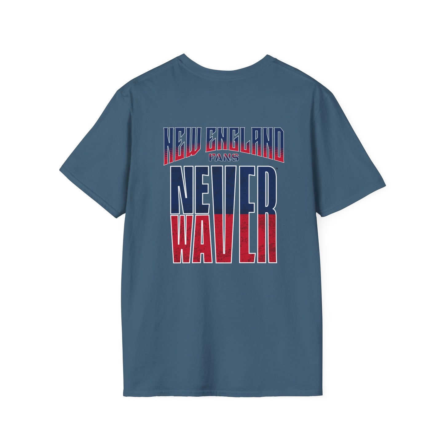 New England Fans Never Waver Unisex Softstyle T-Shirt