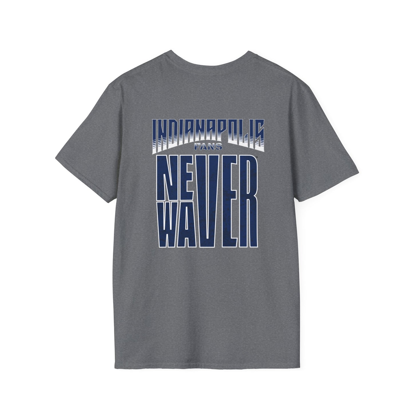 Indianapolis Fans Never Waver Unisex Softstyle T-Shirt