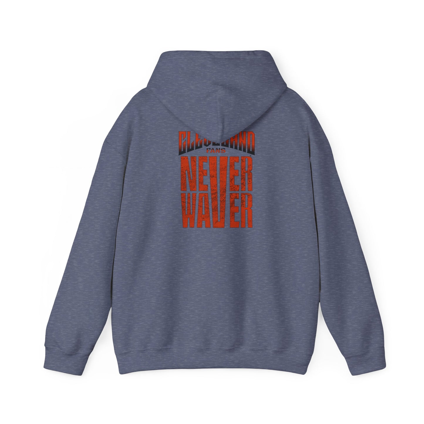 Cleveland Fans Never Waver Unisex Hooded Sweatshirt - Heavy Blend™