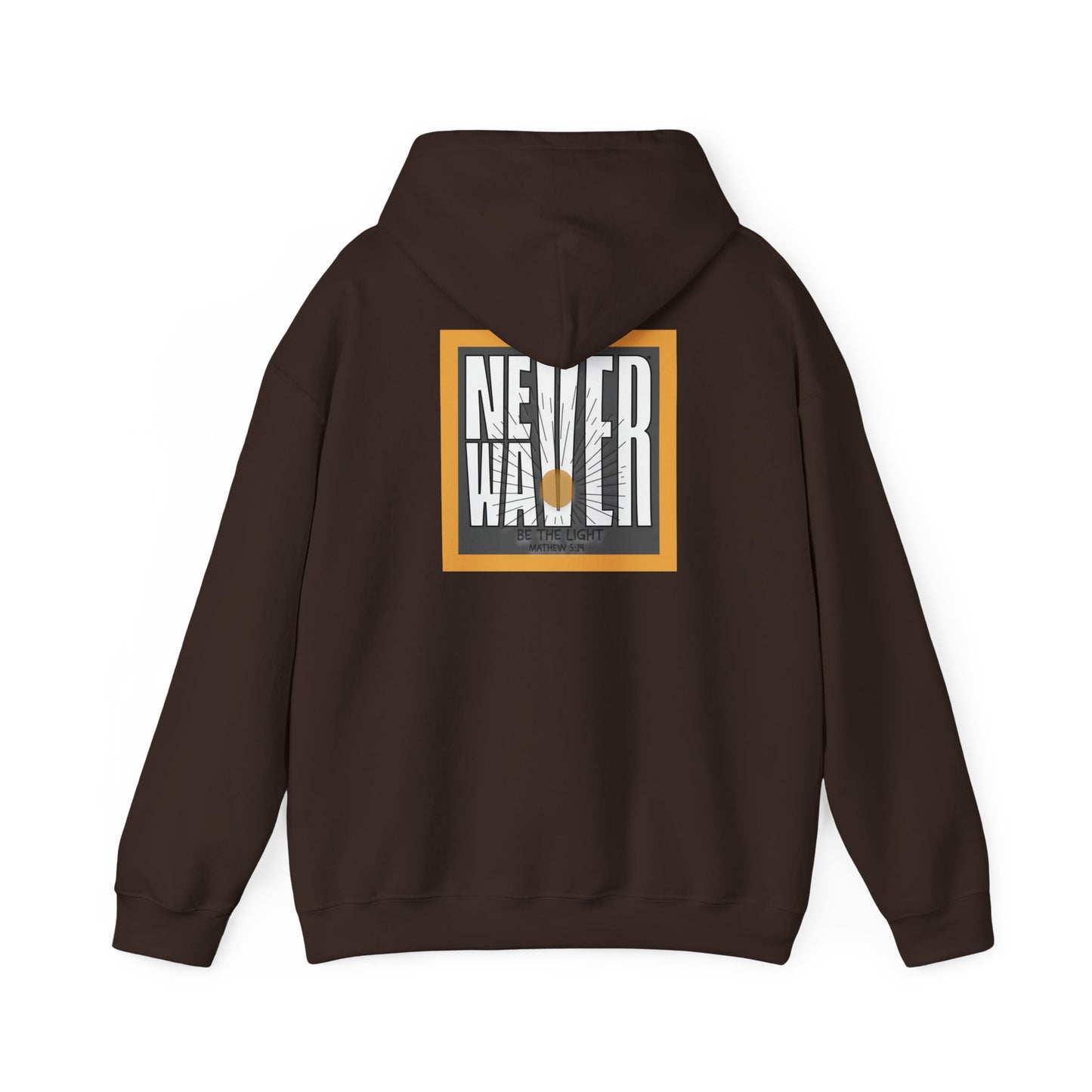 NEVER WAVER Be The Light Unisex Heavy Blend™ Hooded Sweatshirt