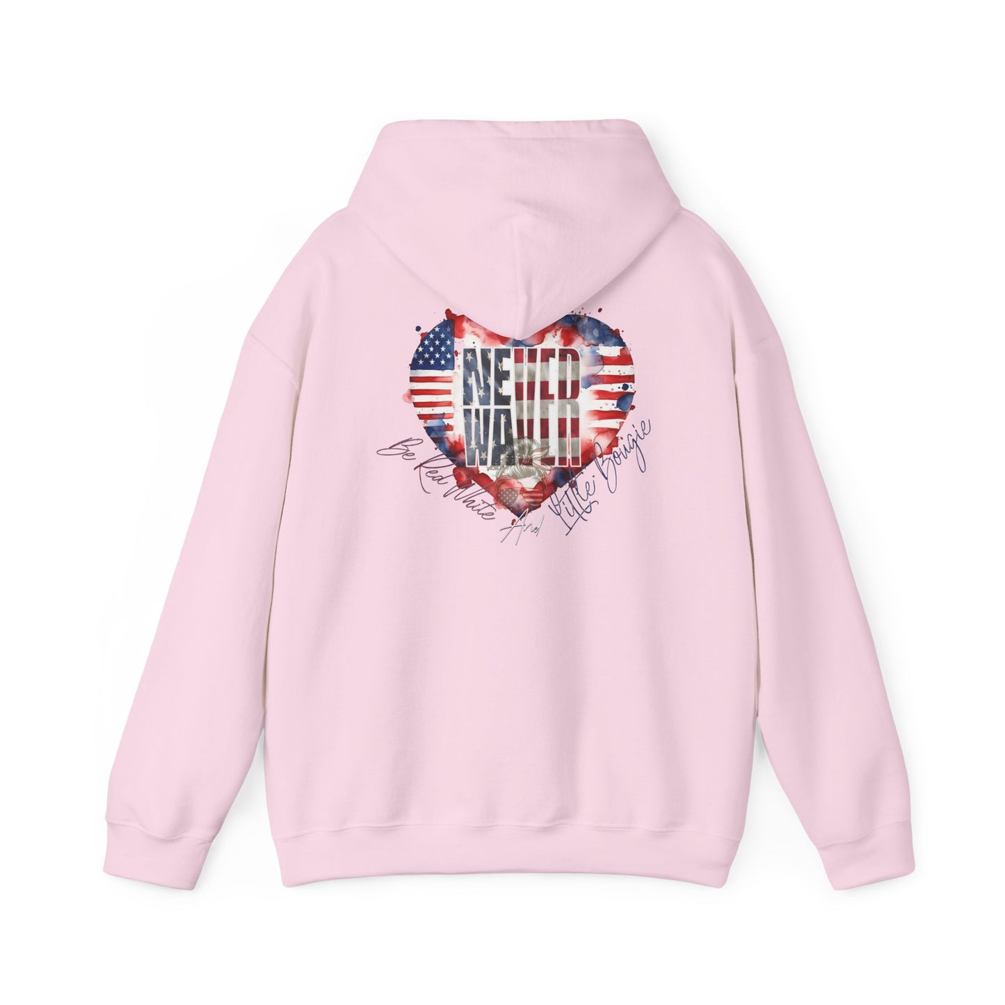 Never Waver Be Red White and a Little Bougie Unisex Heavy Blend™ Hooded Sweatshirt