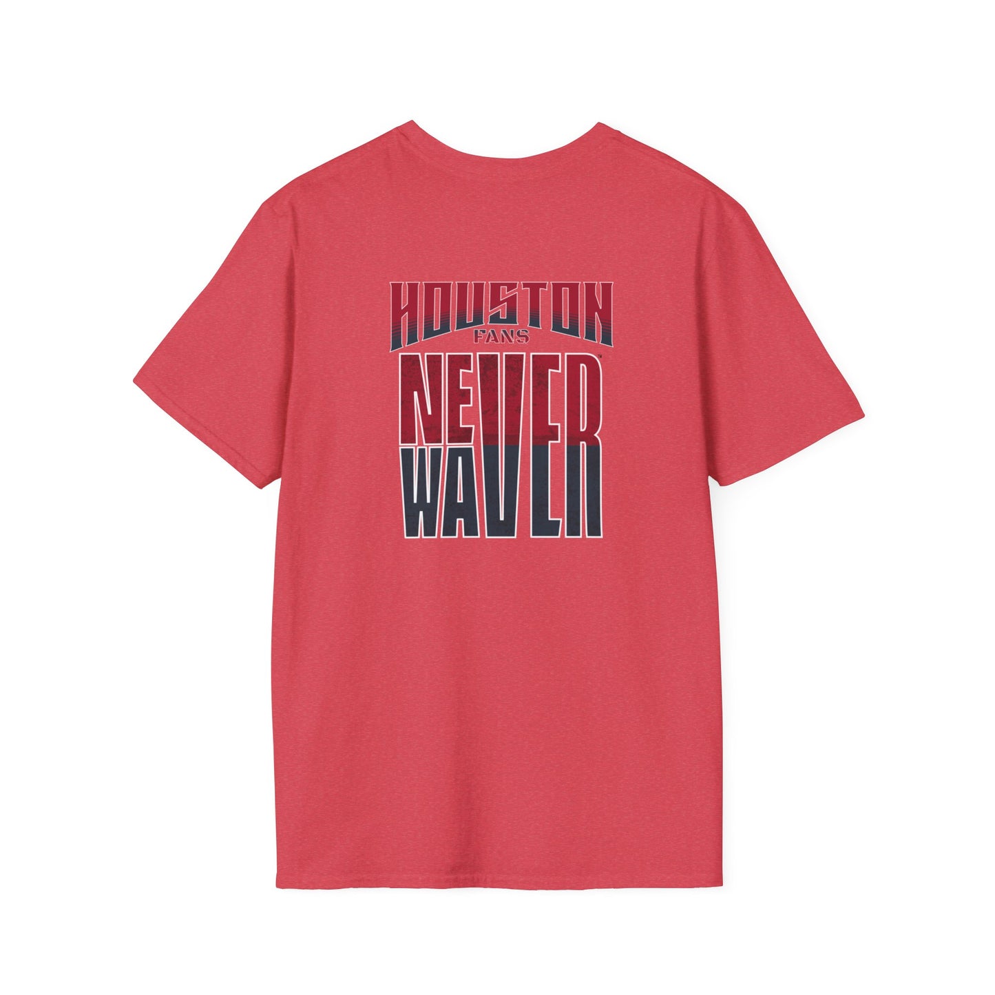 Huston Fans Never Waver Unisex Softstyle T-Shirt