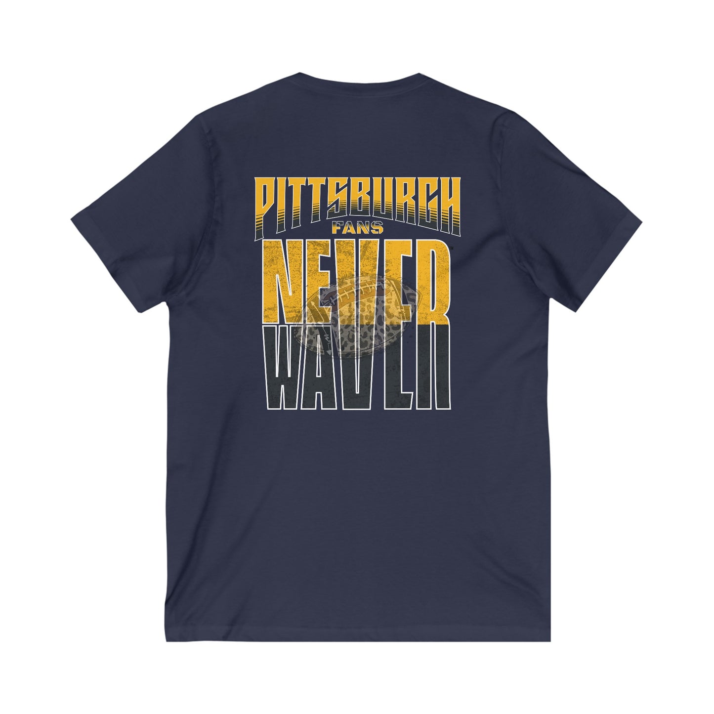 Pittsburgh Fans Never Waver with leopard football Unisex Jersey Short Sleeve V-Neck Tee