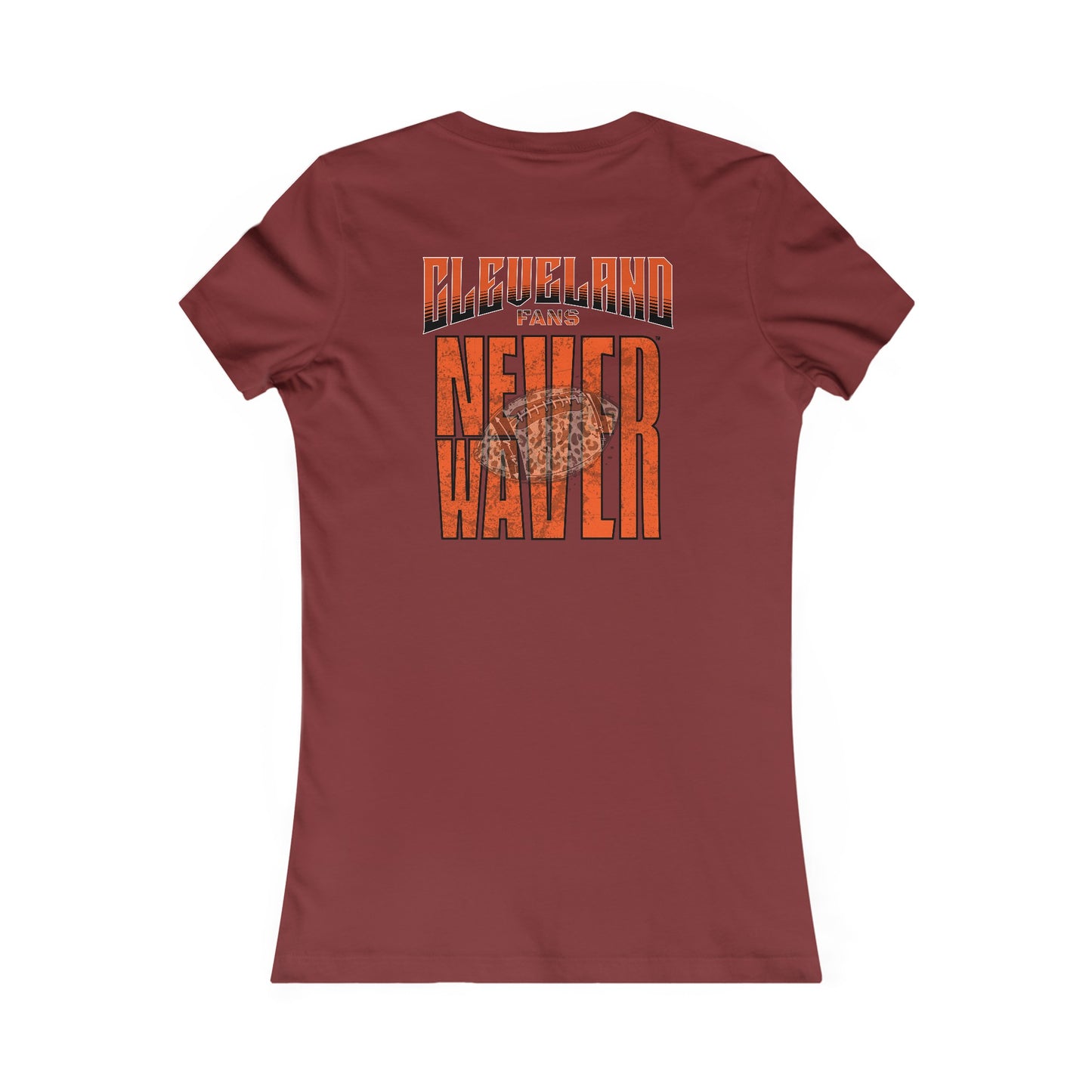 Cleveland Fans Never Waver W-Leopard Football Women's Favorite Tee