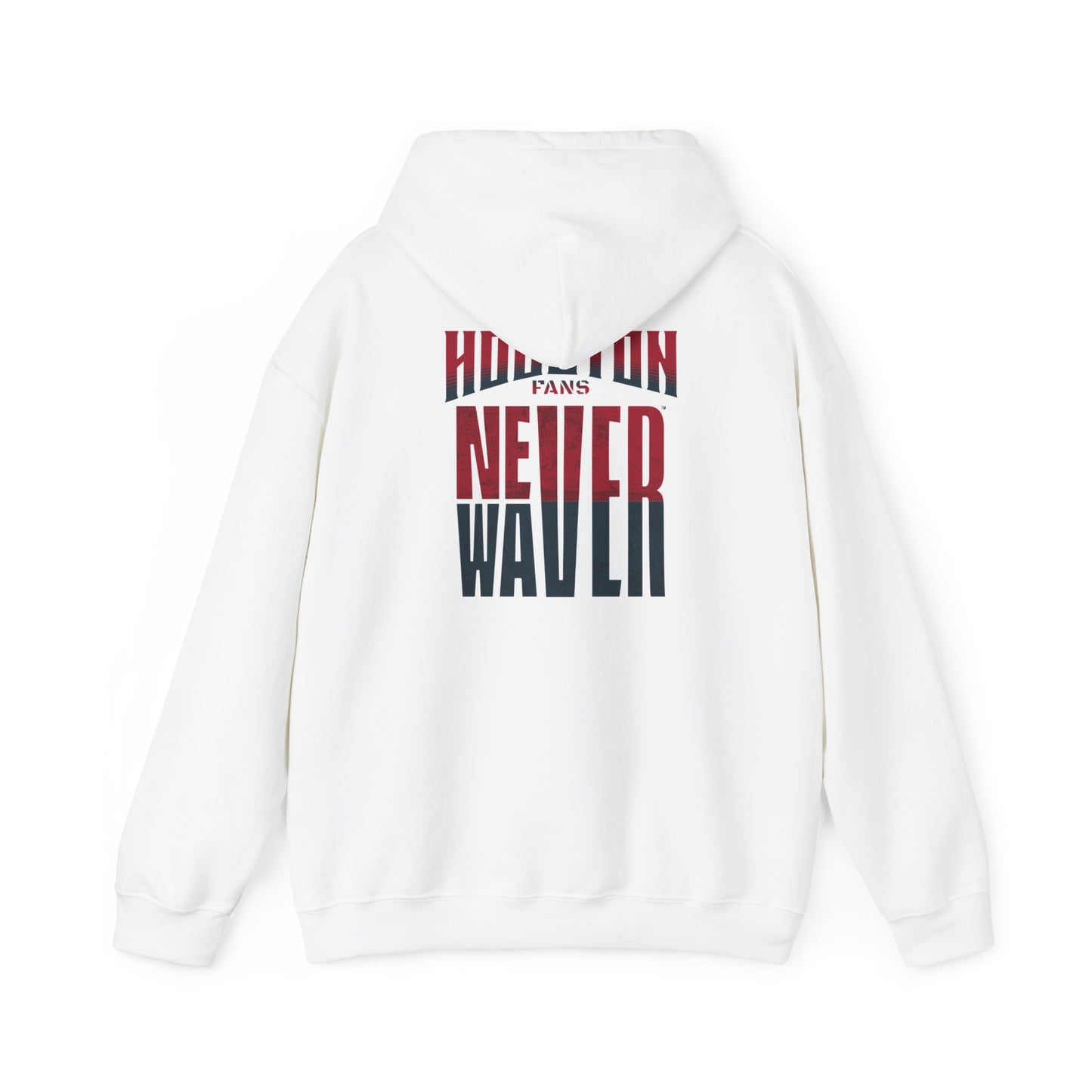 Huston Fans Never Waver Unisex Heavy Blend™ Hooded Sweatshirt