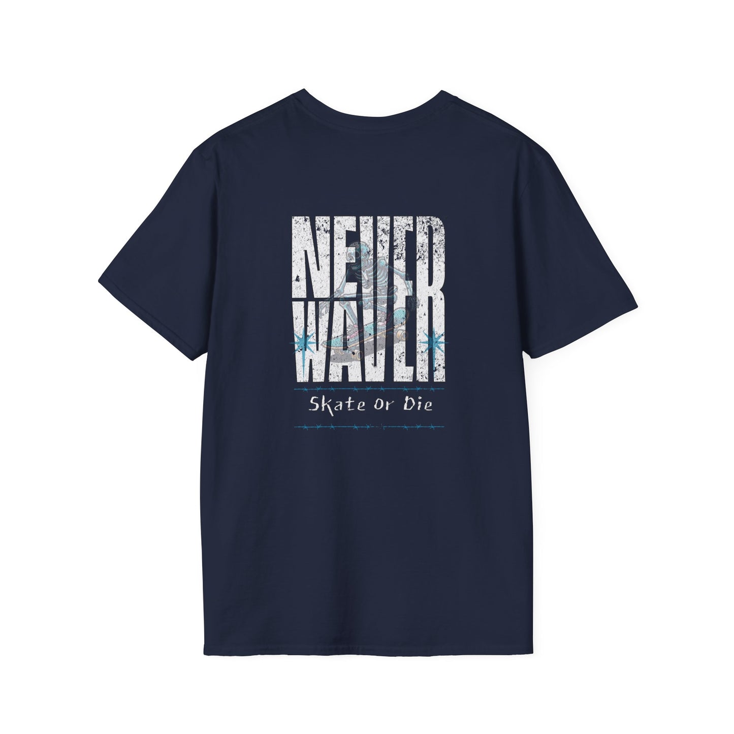 Never Waver Skate or Die Unisex Softstyle T-Shirt