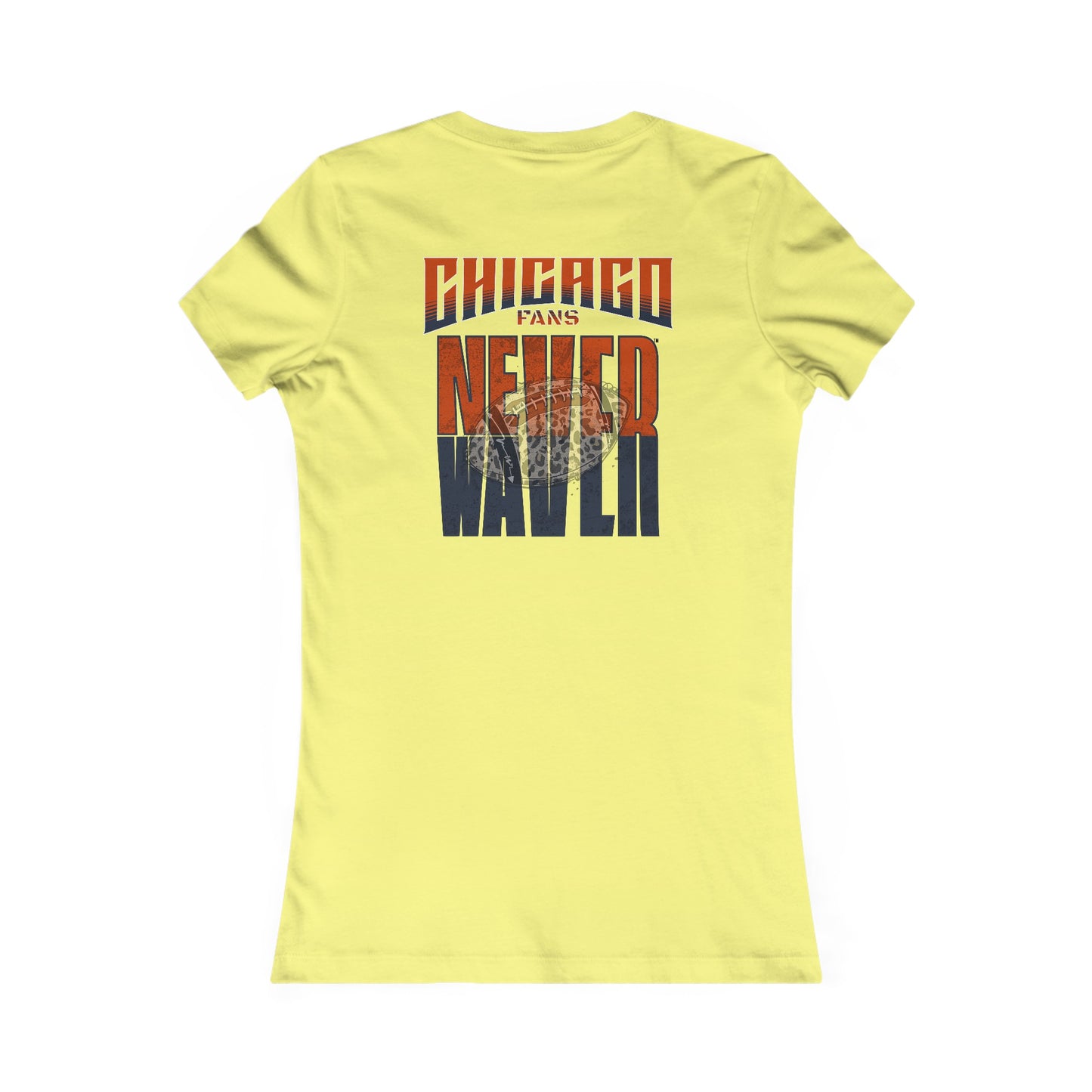 Chicago Fans Never Waver W-Leopard Football Women's Favorite Tee