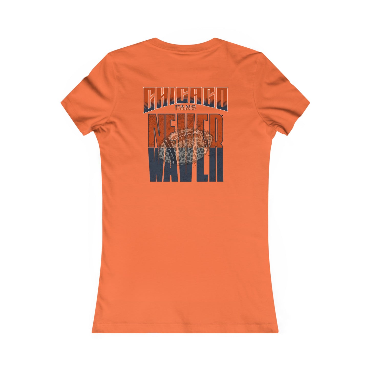 Chicago Fans Never Waver W-Leopard Football Women's Favorite Tee