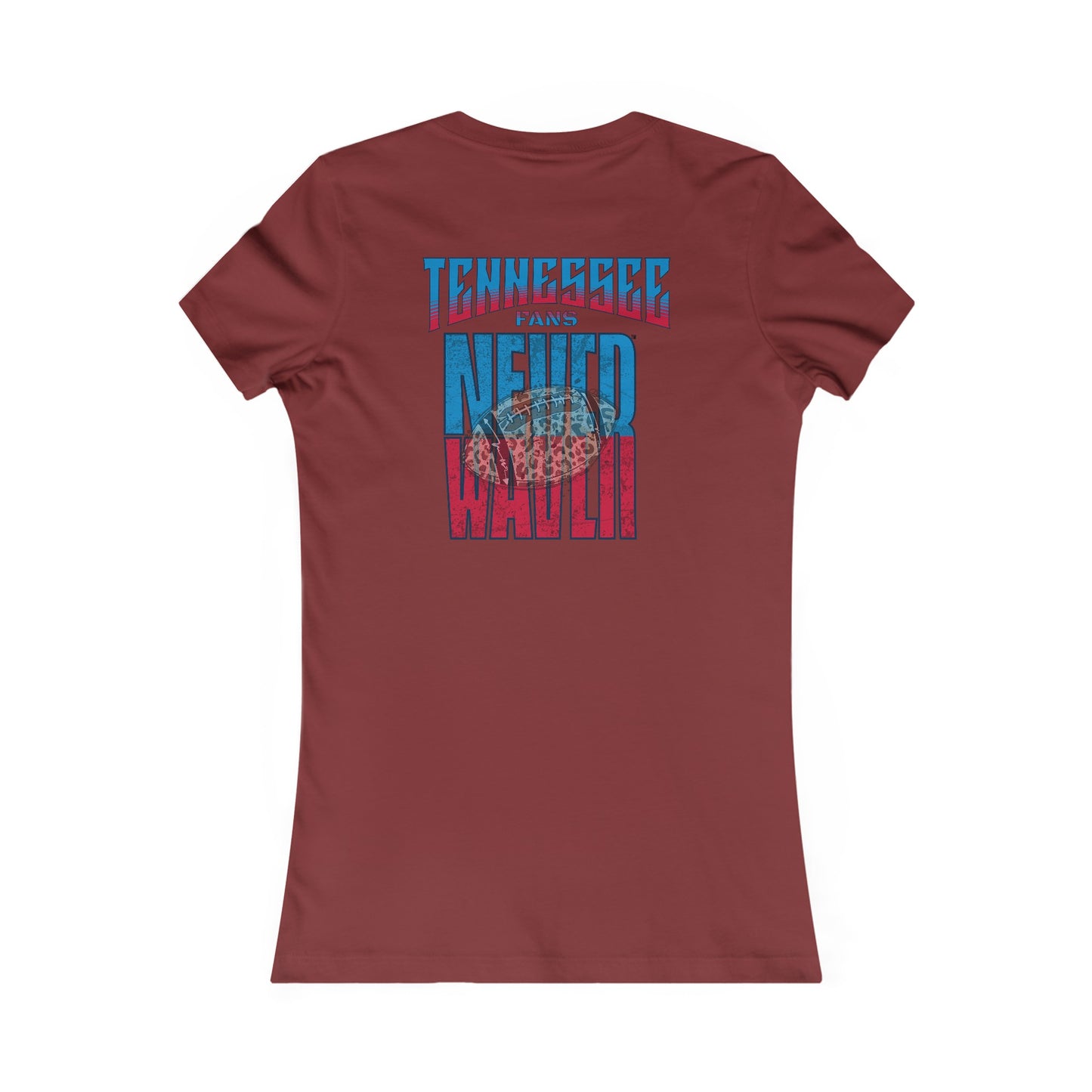 Tennessee Fans Never Waver W-Leopard Football Women's Favorite Tee