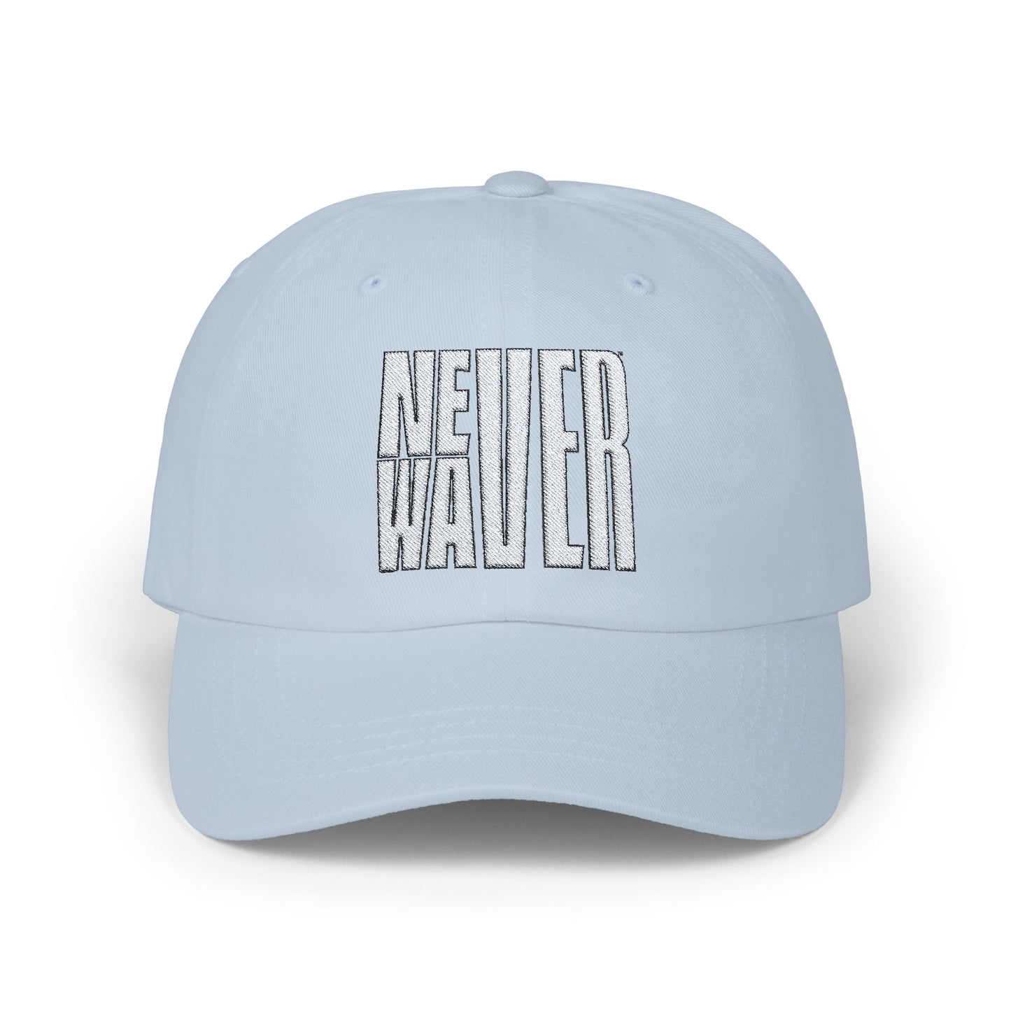 Never Waver  Embroidered Classic Dad Cap