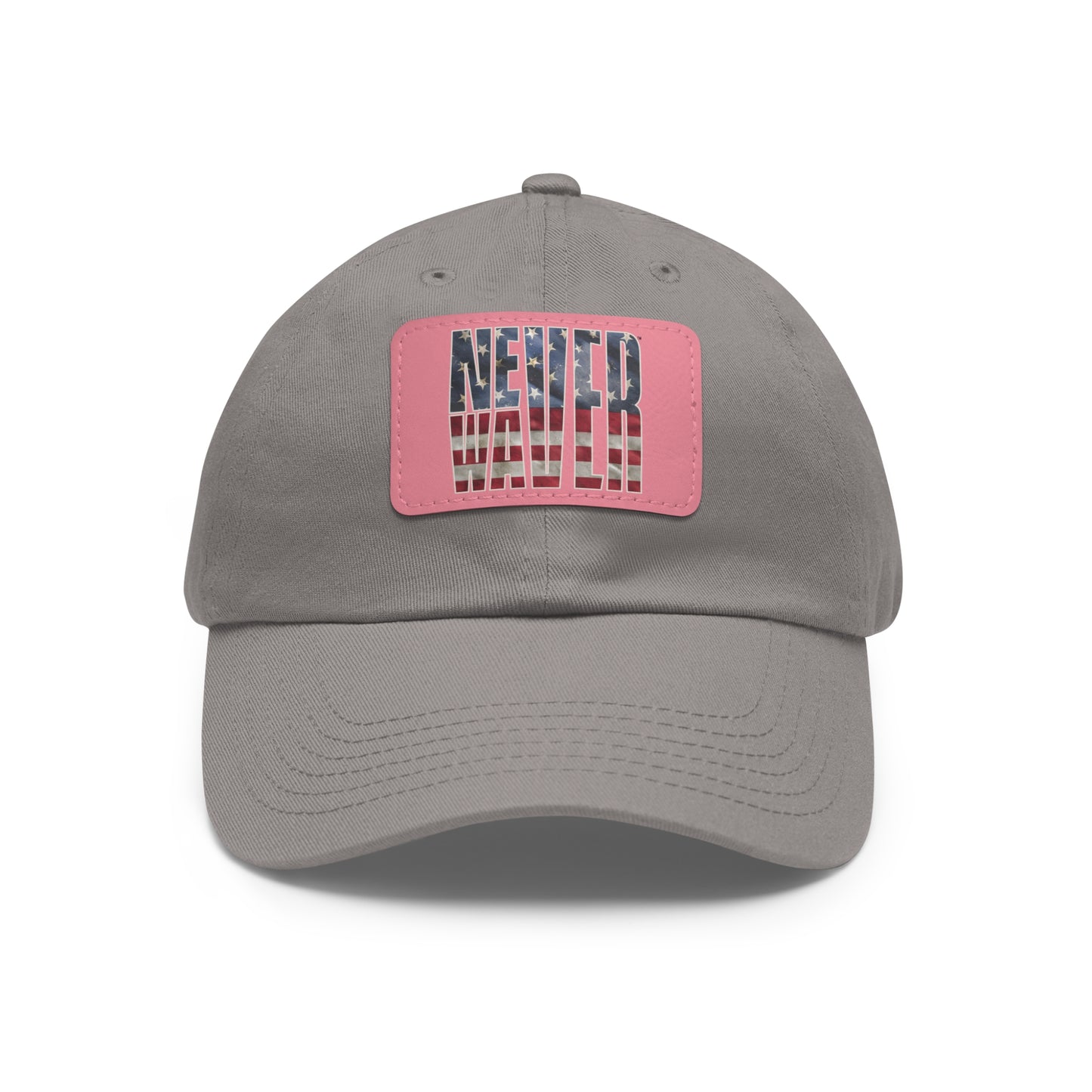 Never Waver Dad Hat with Leather Patch (Rectangle)