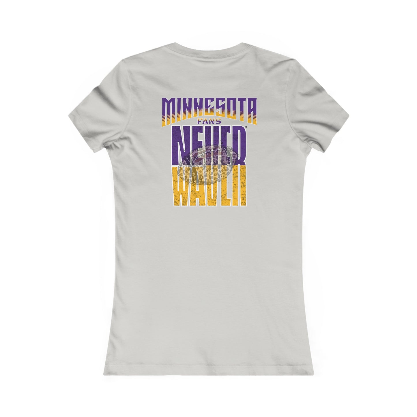 Minnesota Fans Never Waver W-Leopard Football Women's Favorite Tee