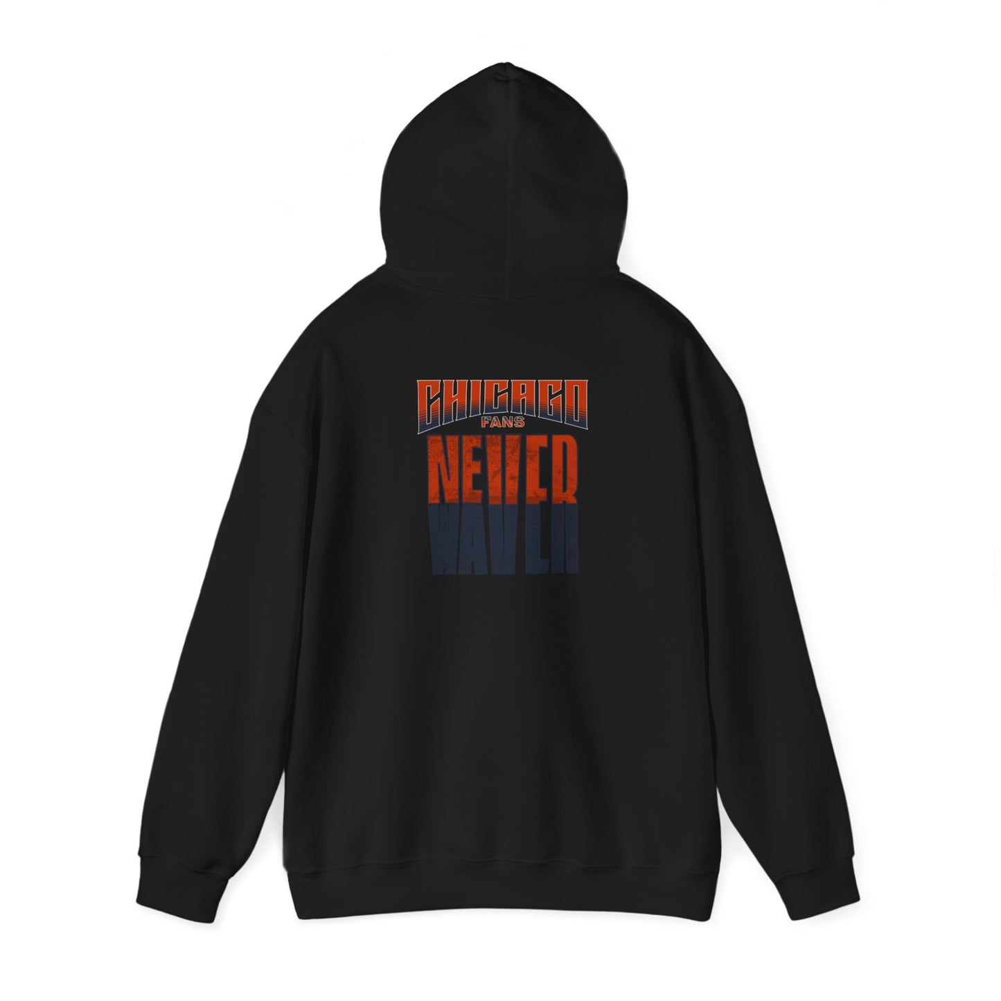 Chicago Fans Never Waver Unisex Heavy Blend™ Hooded Sweatshirt