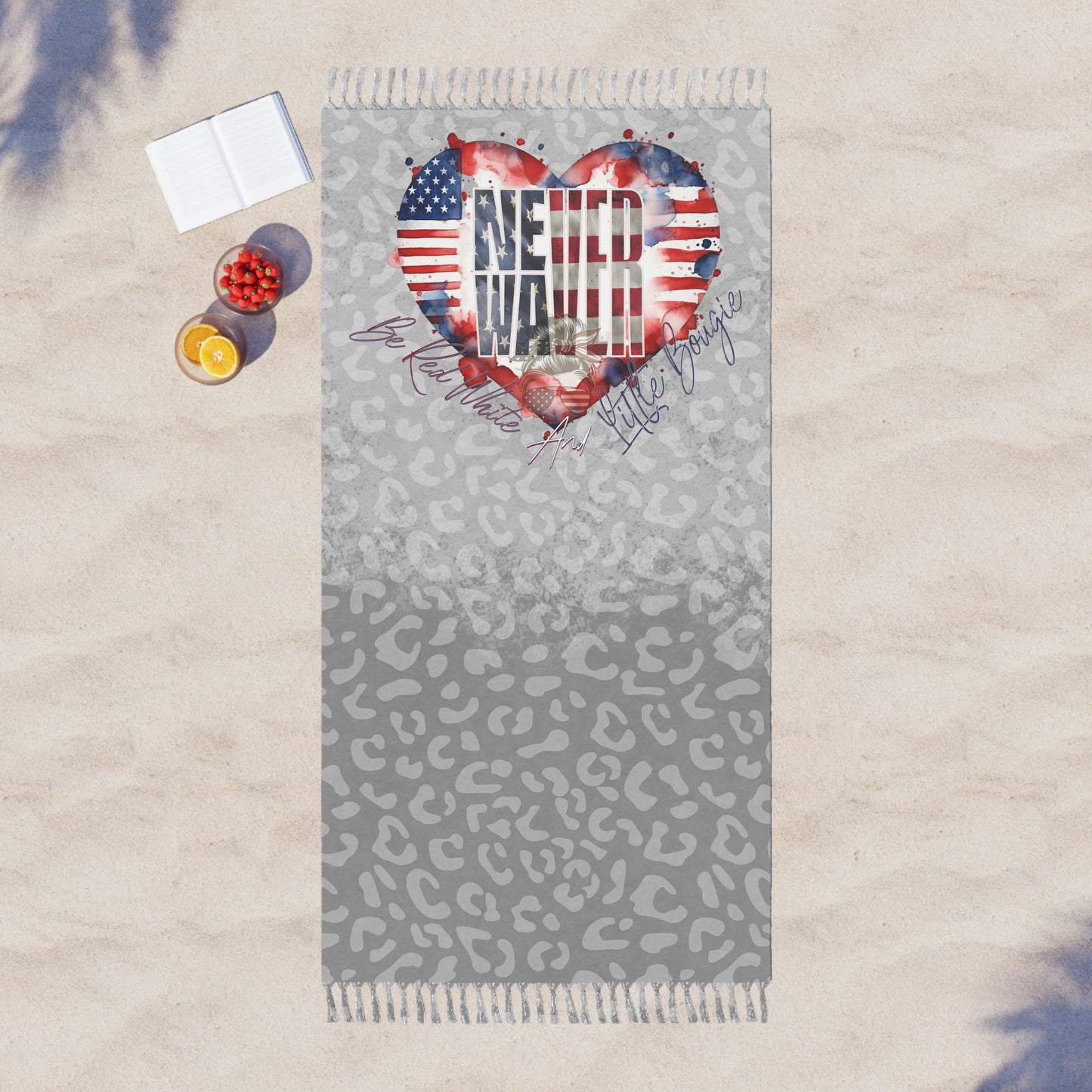 Never Waver Be Red White and a Little Bougie Boho Beach Cloth