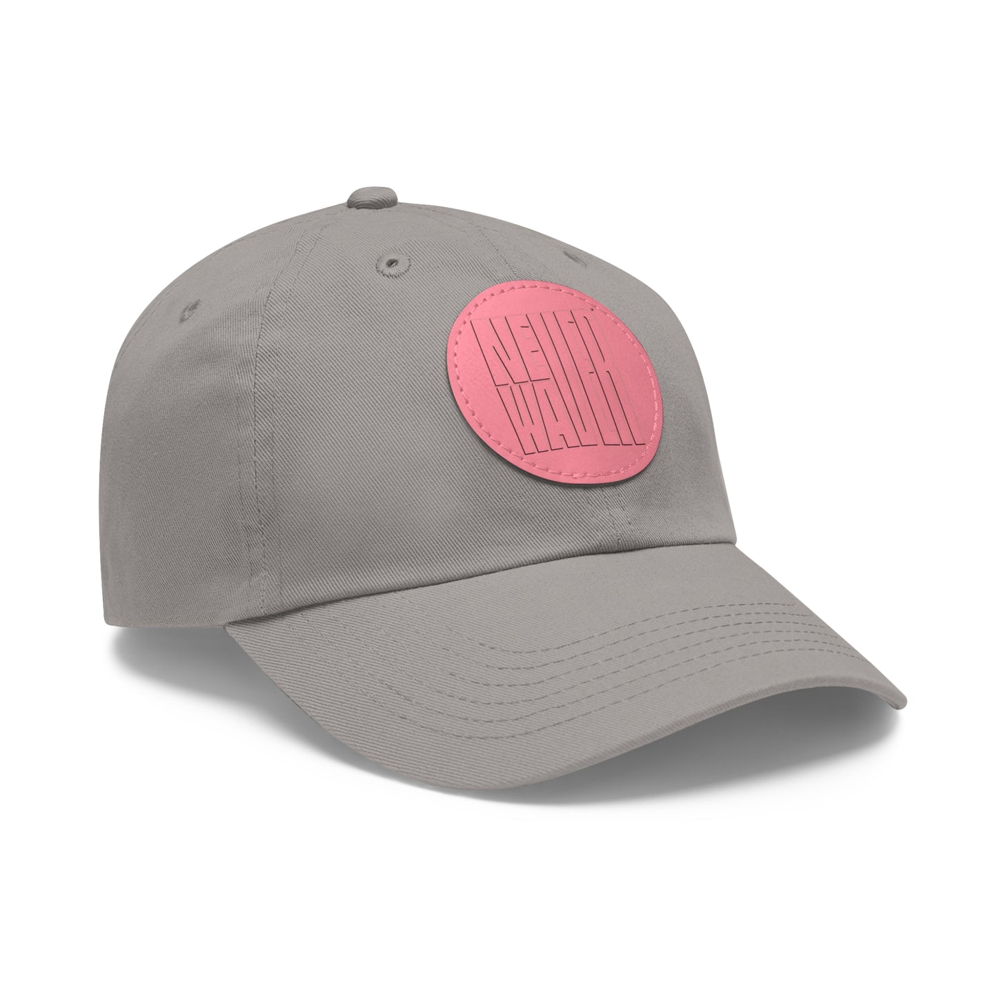 Never Waver Dad Hat with Leather Patch (Round)