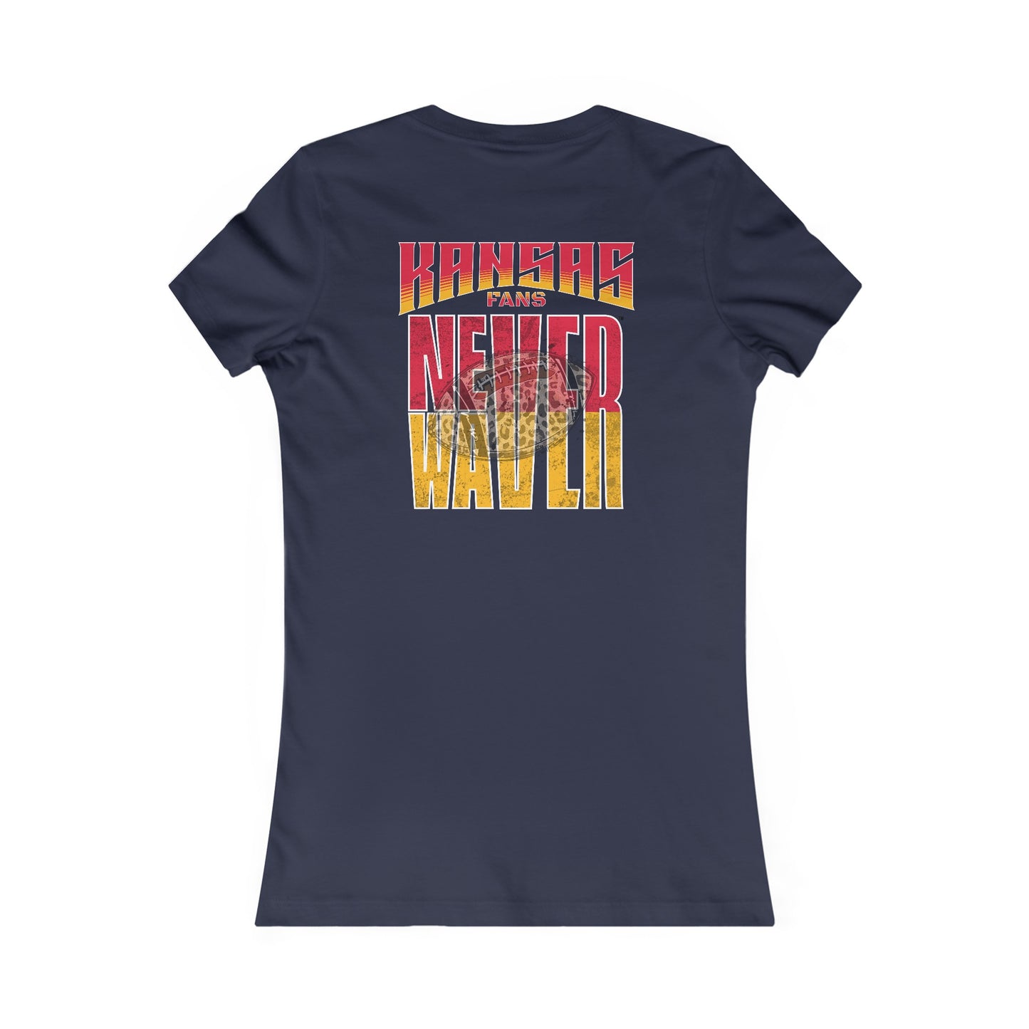 Kansas Fans Never Waver W-Leopard Football Women's Favorite Tee