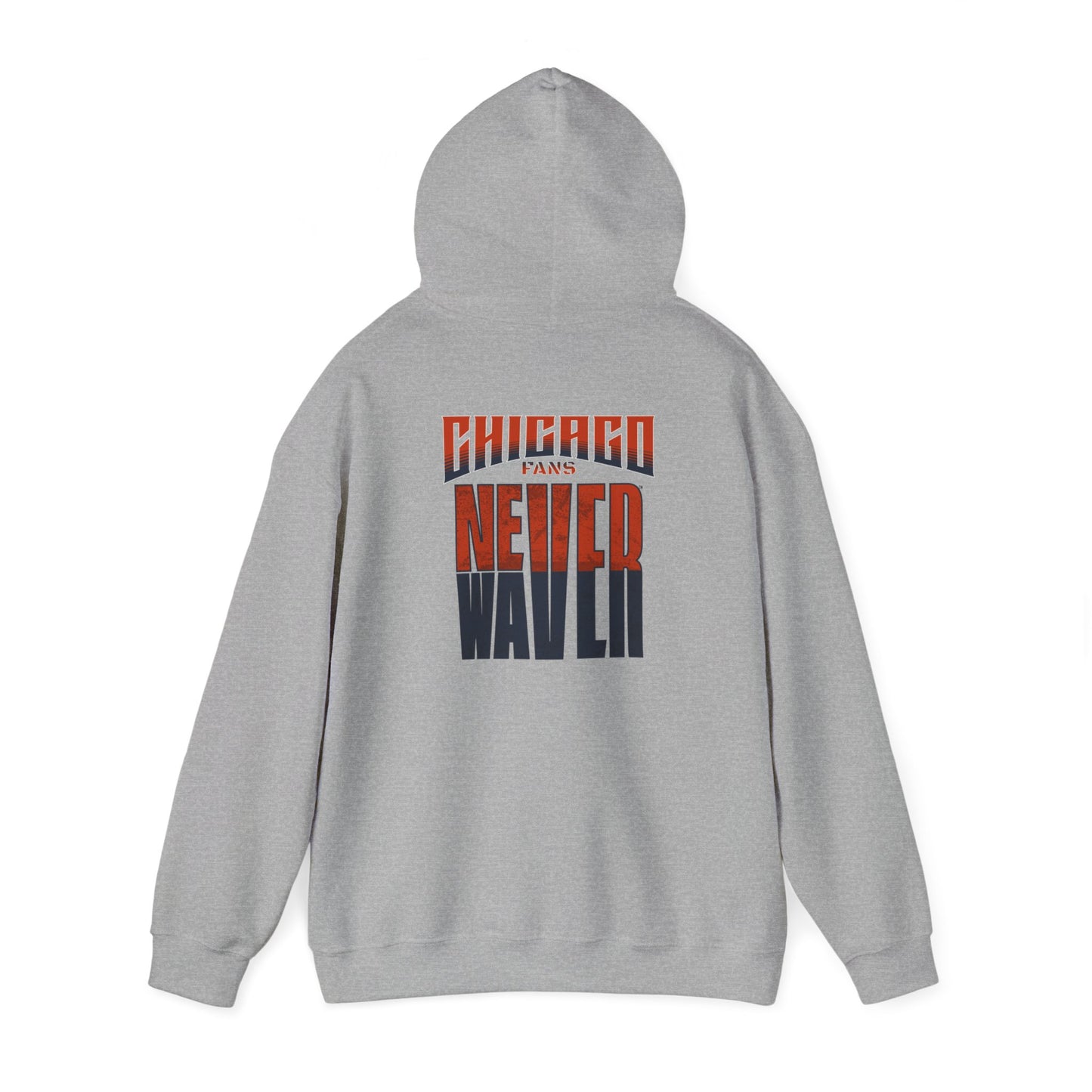 Chicago Fans Never Waver Unisex Heavy Blend™ Hooded Sweatshirt