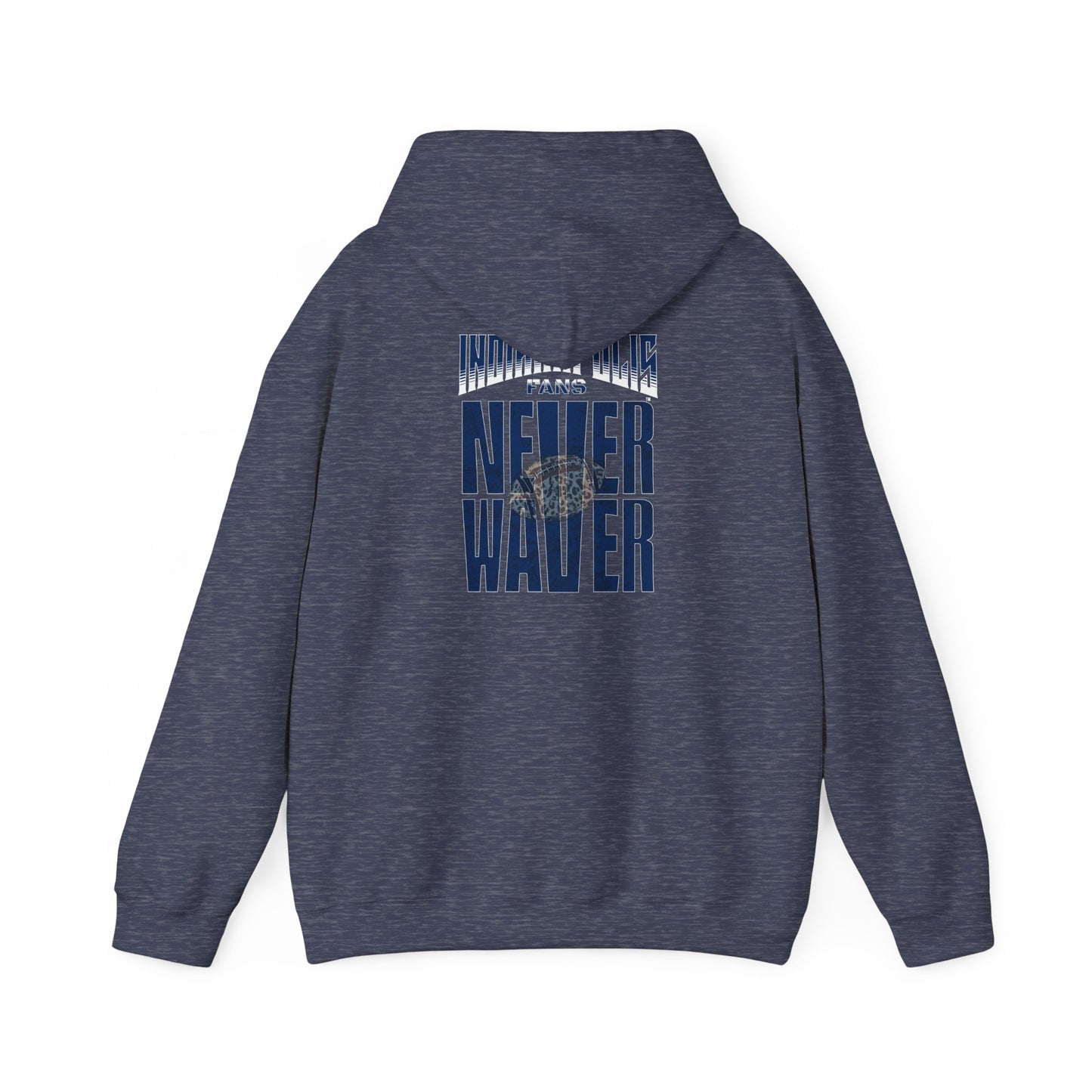 Unisex Heavy Blend™ 'Indianapolis Fans Never Waver' Hoodie - Inspirational Apparel for Everyday Comfort