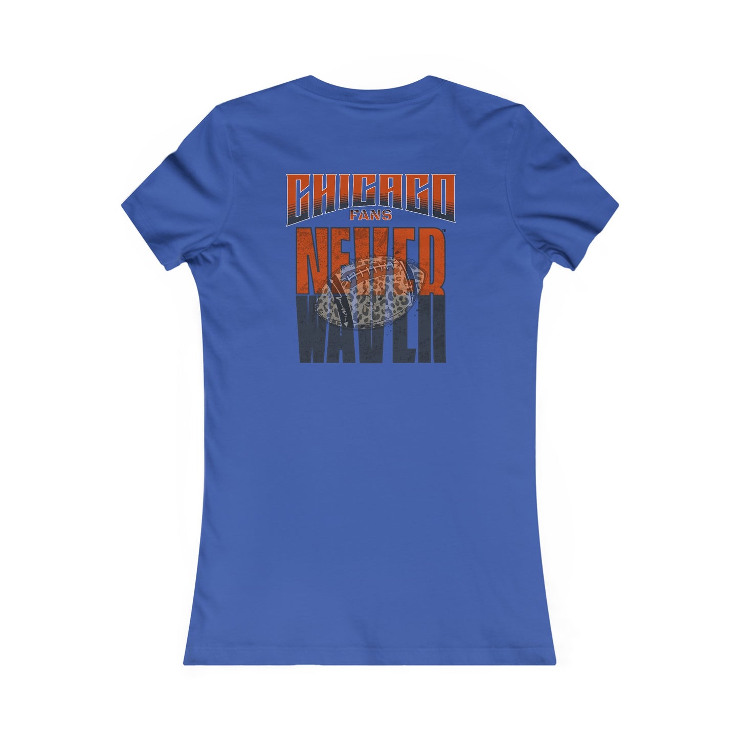 Chicago Fans Never Waver W-Leopard Football Women's Favorite Tee