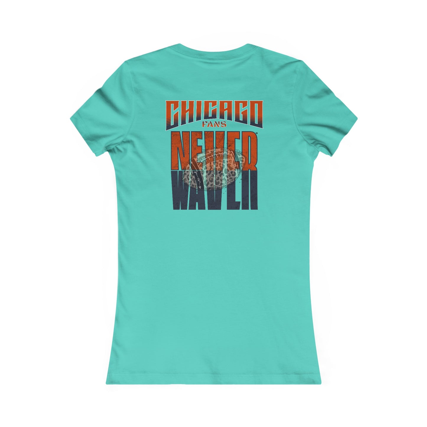 Chicago Fans Never Waver W-Leopard Football Women's Favorite Tee