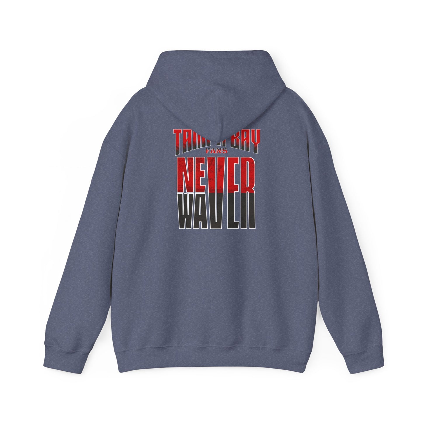 Tampa Bay Fans Never Waver Unisex Heavy Blend™ Hooded Sweatshirt