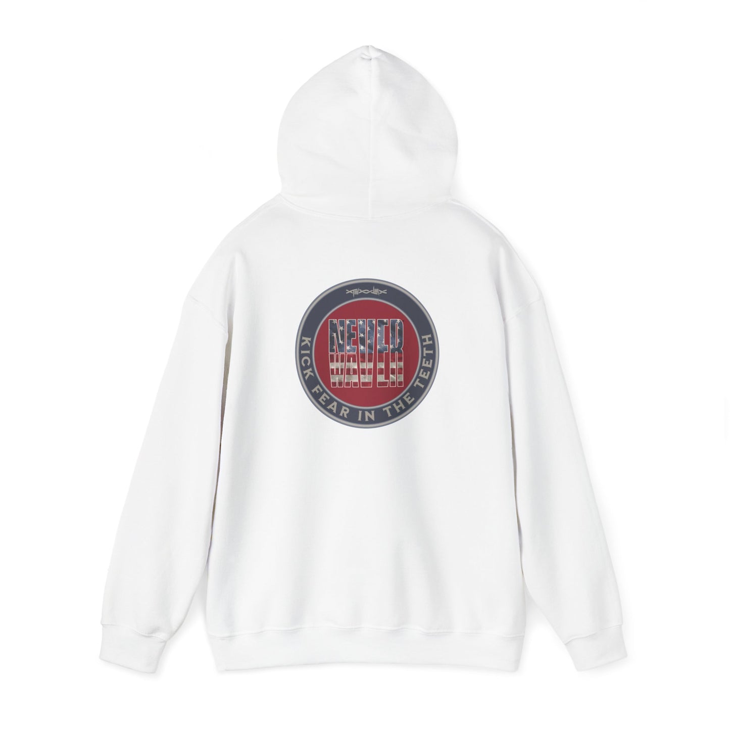 NEVER WAVER KICK FEAR IN THE TEETH Unisex Heavy Blend™ Hooded Sweatshirt